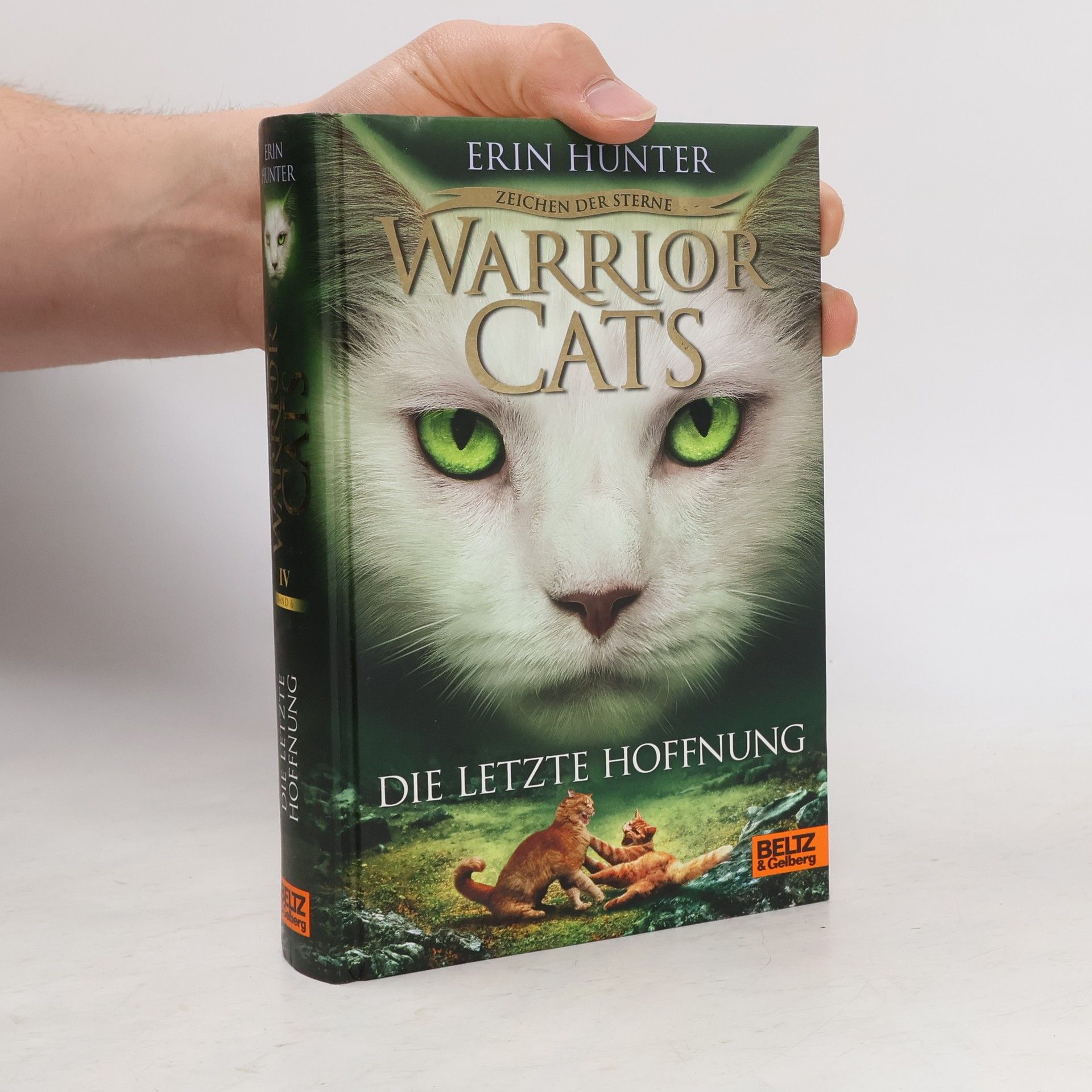 Erin Hunter Warrior Cats. Die letzte Hoffnung
