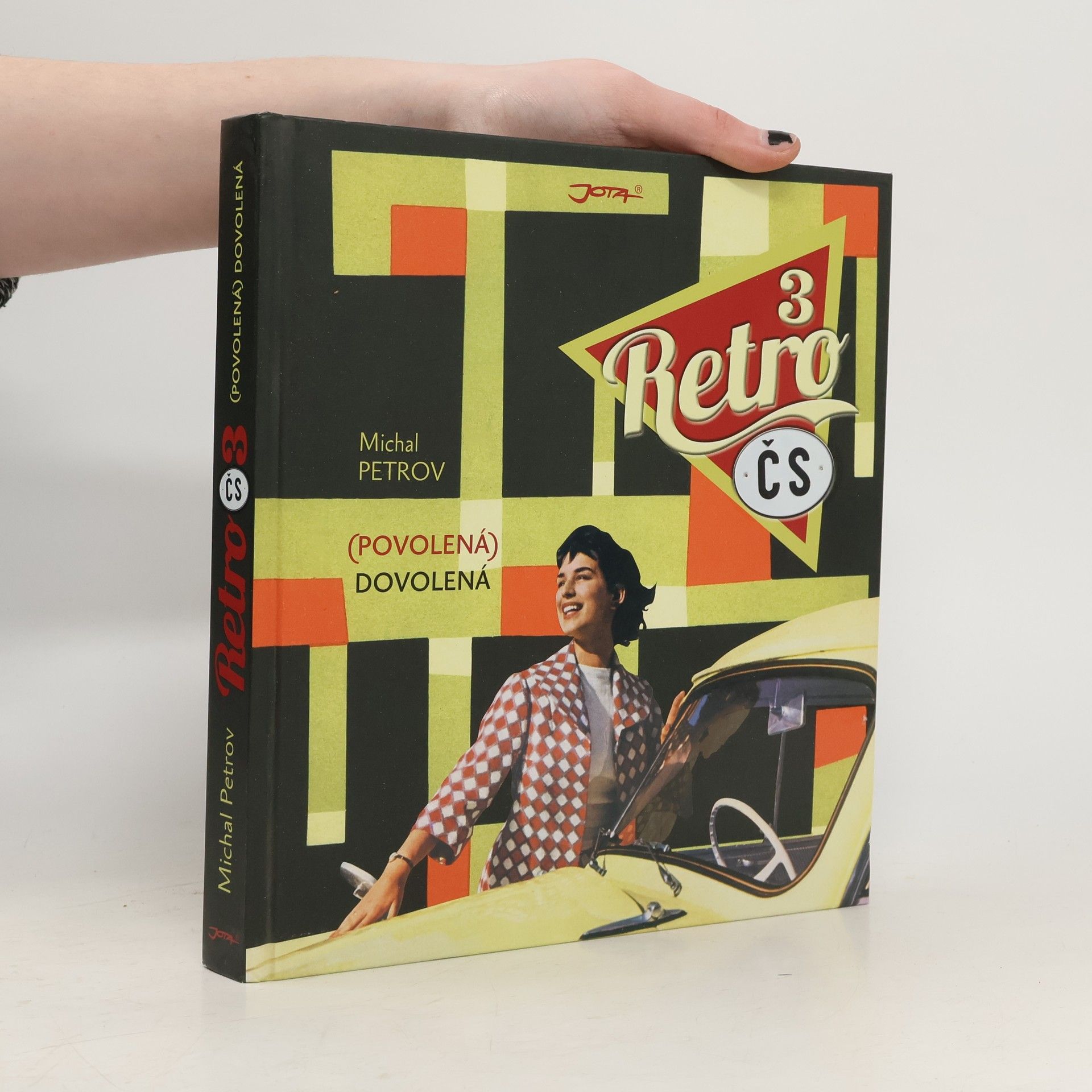 Michal Petrov Retro ČS. 3, (Povolená) dovolená