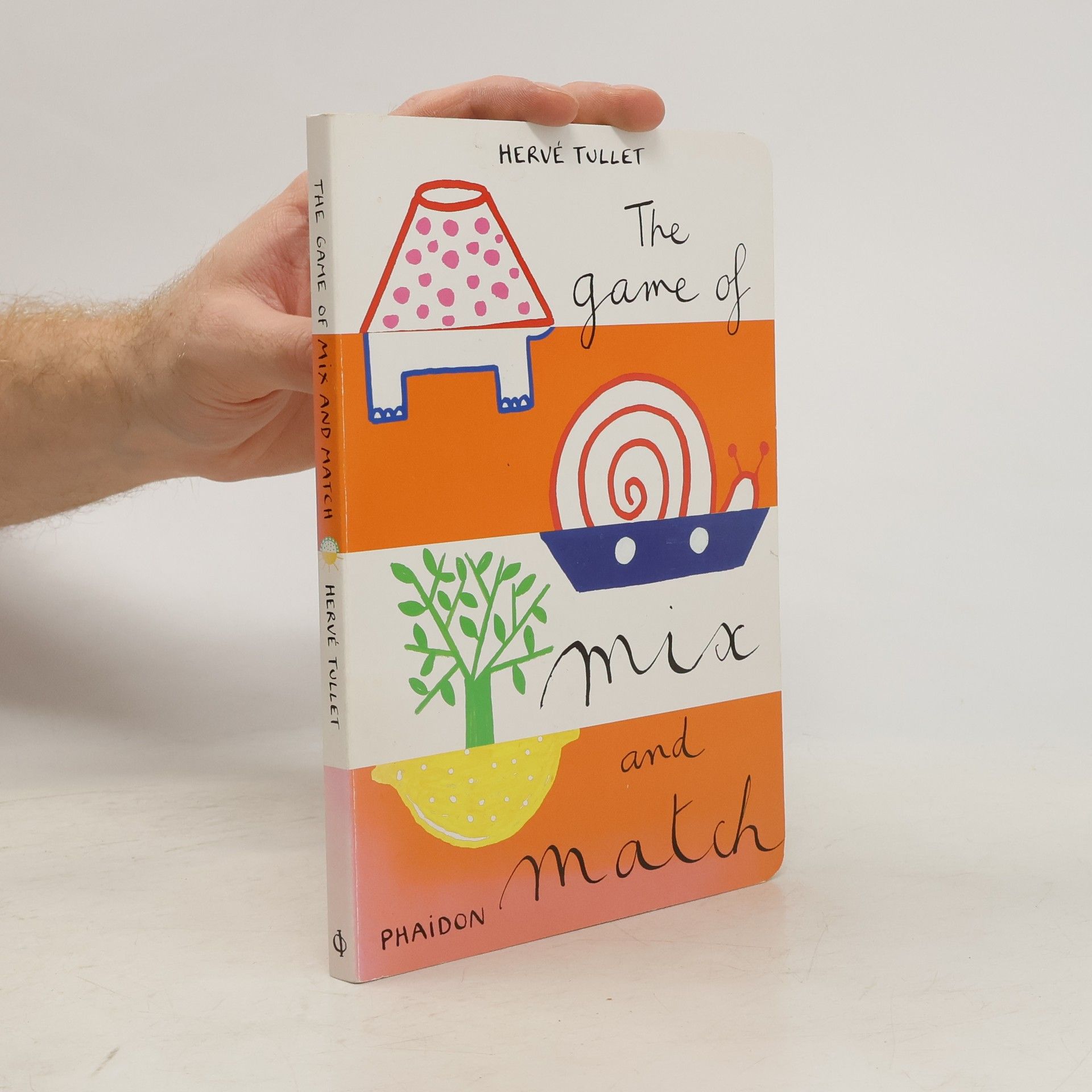 Hervé Tullet The Game of Mix and Match