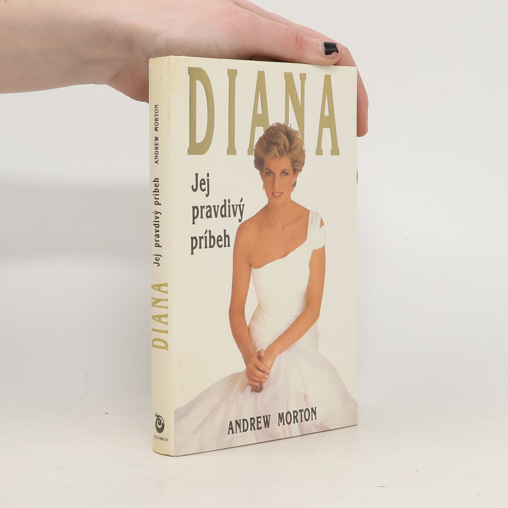 Andrew Morton Diana - Jej pravdivý príbeh