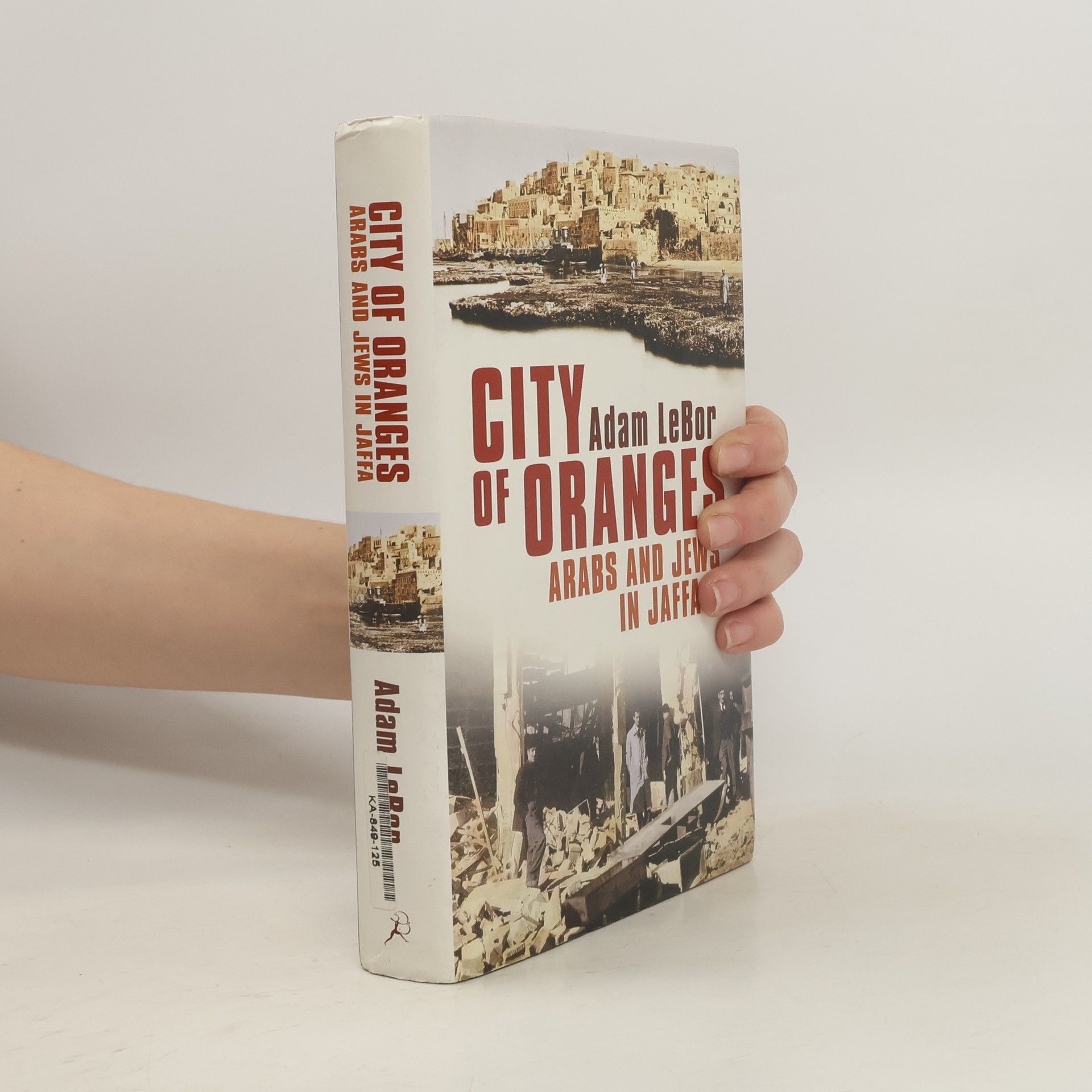 Adam LeBor City of Oranges