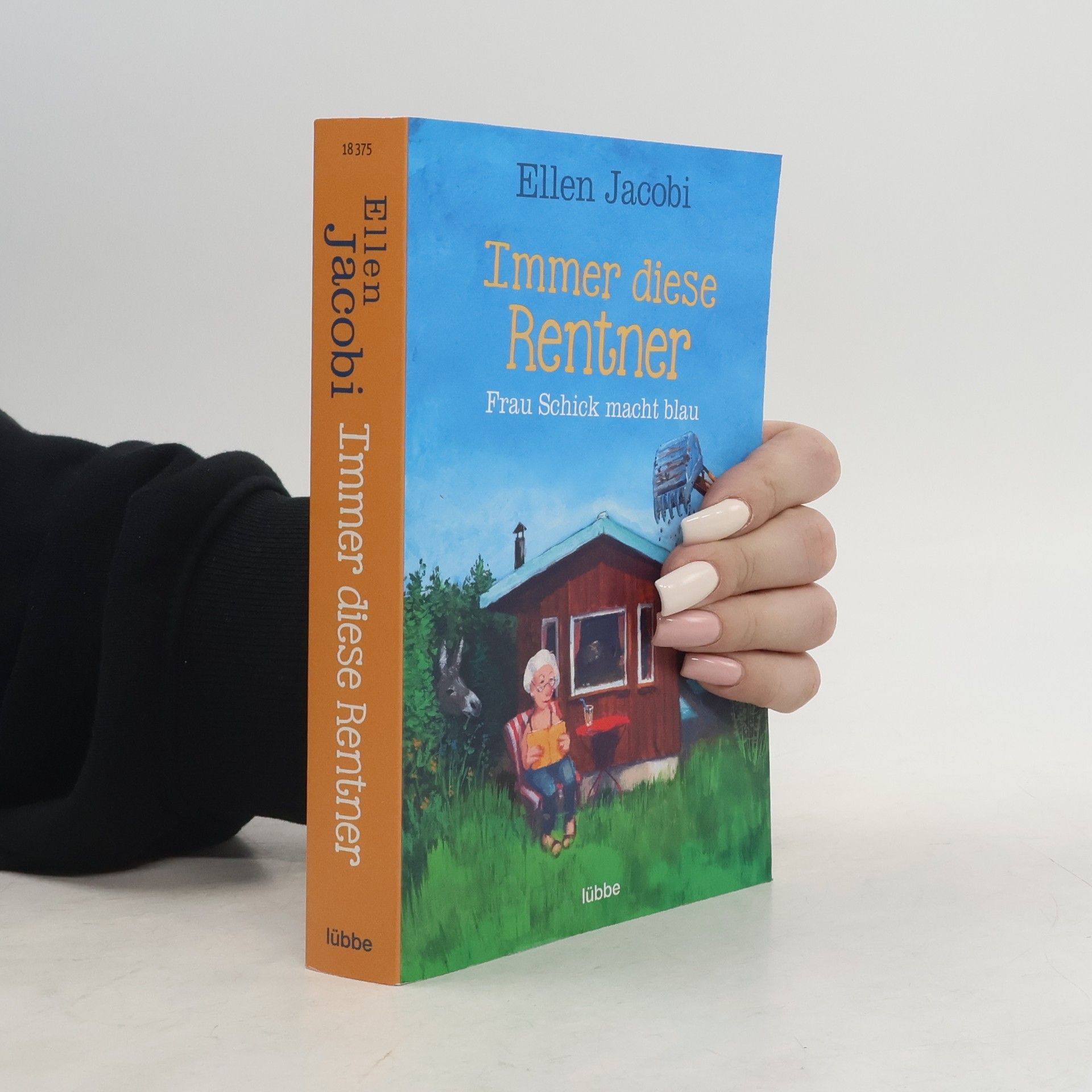 Immer diese Rentner: Frau Schick macht blau