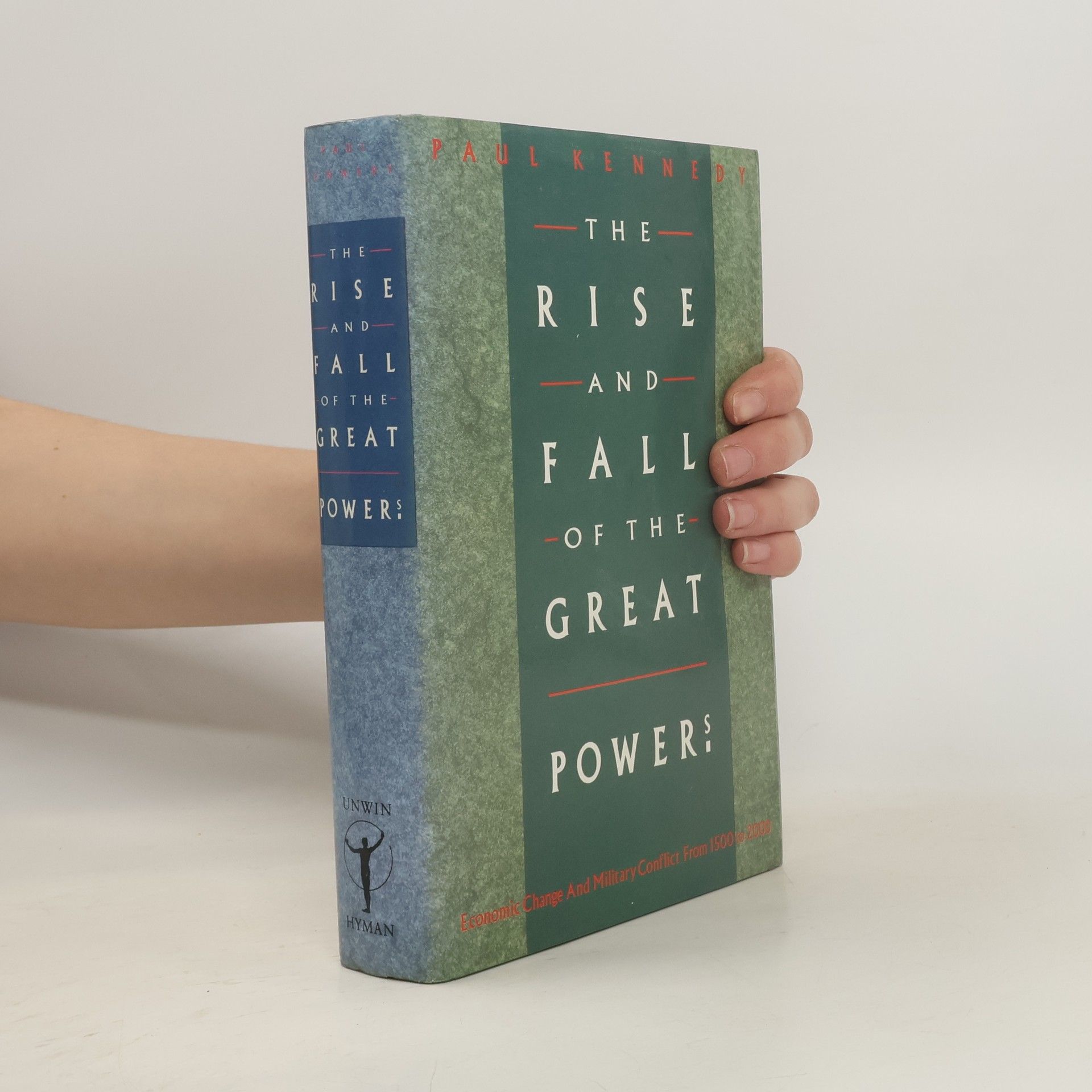 Paul Michael Kennedy The Rise & Fall of the Great Powers