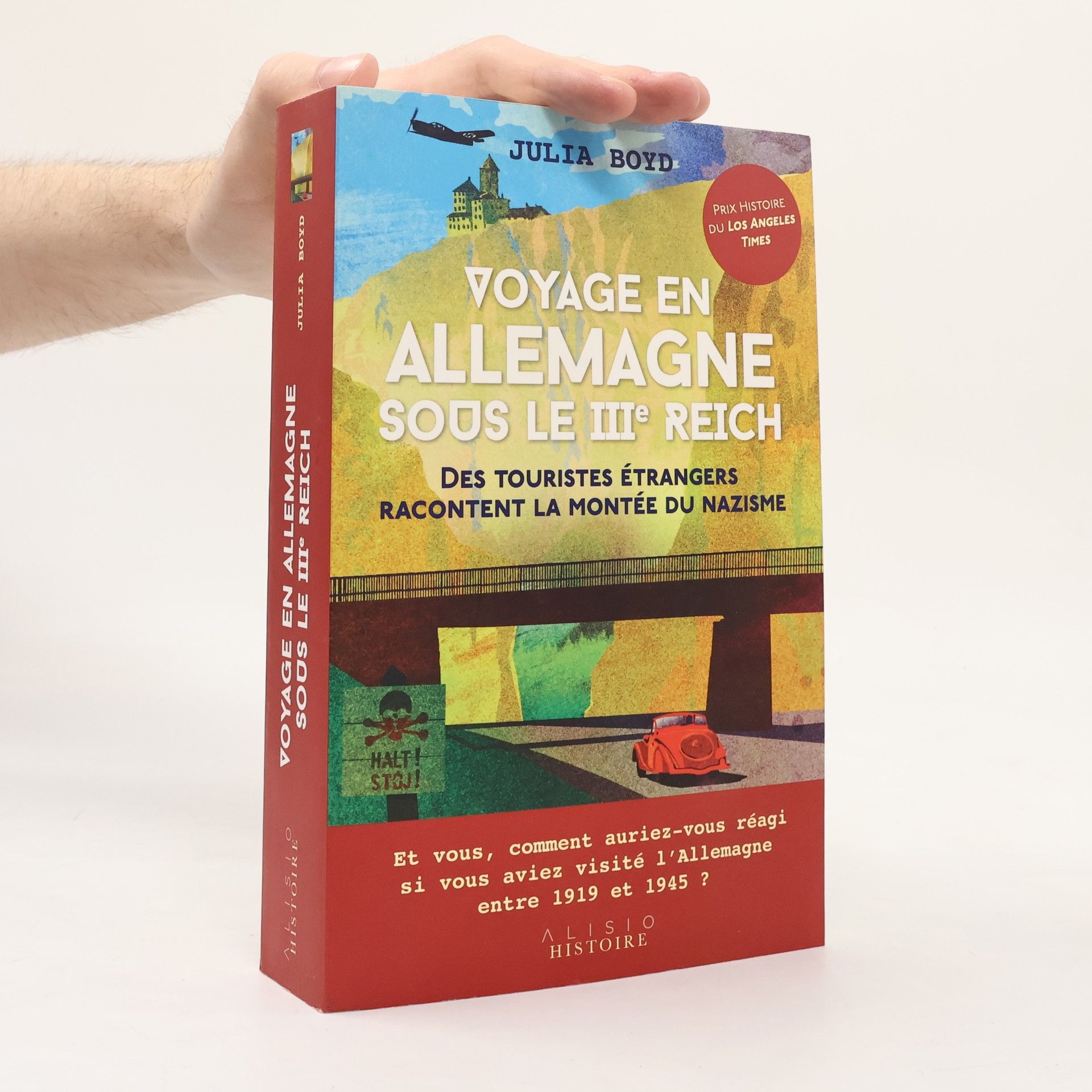 Julia Boyd Voyage en Allemagne sous le IIIe Reich