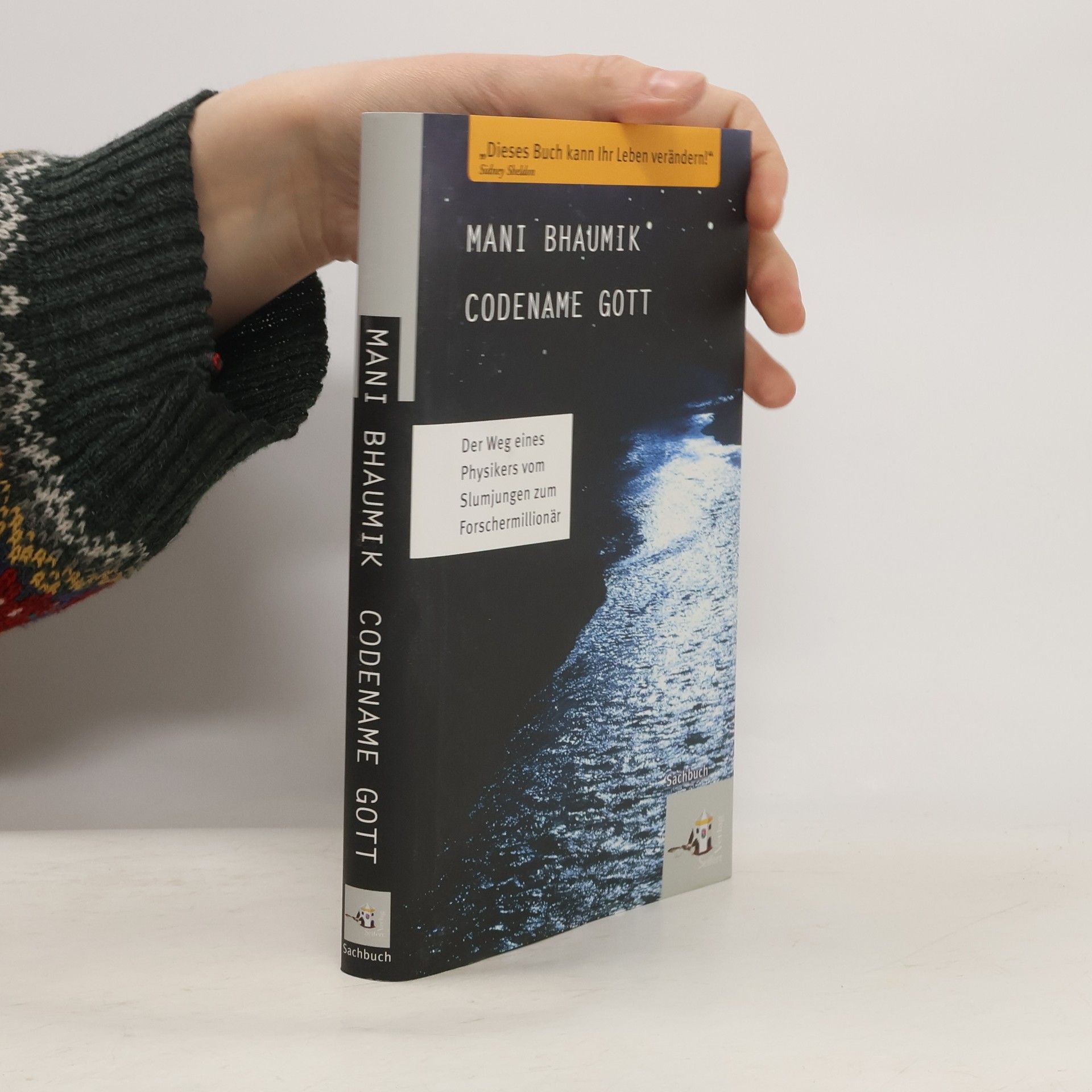 Mani Bhaumik Codename Gott. Der Weg eines Physikers vom Slumjungen zum Forschermillionär