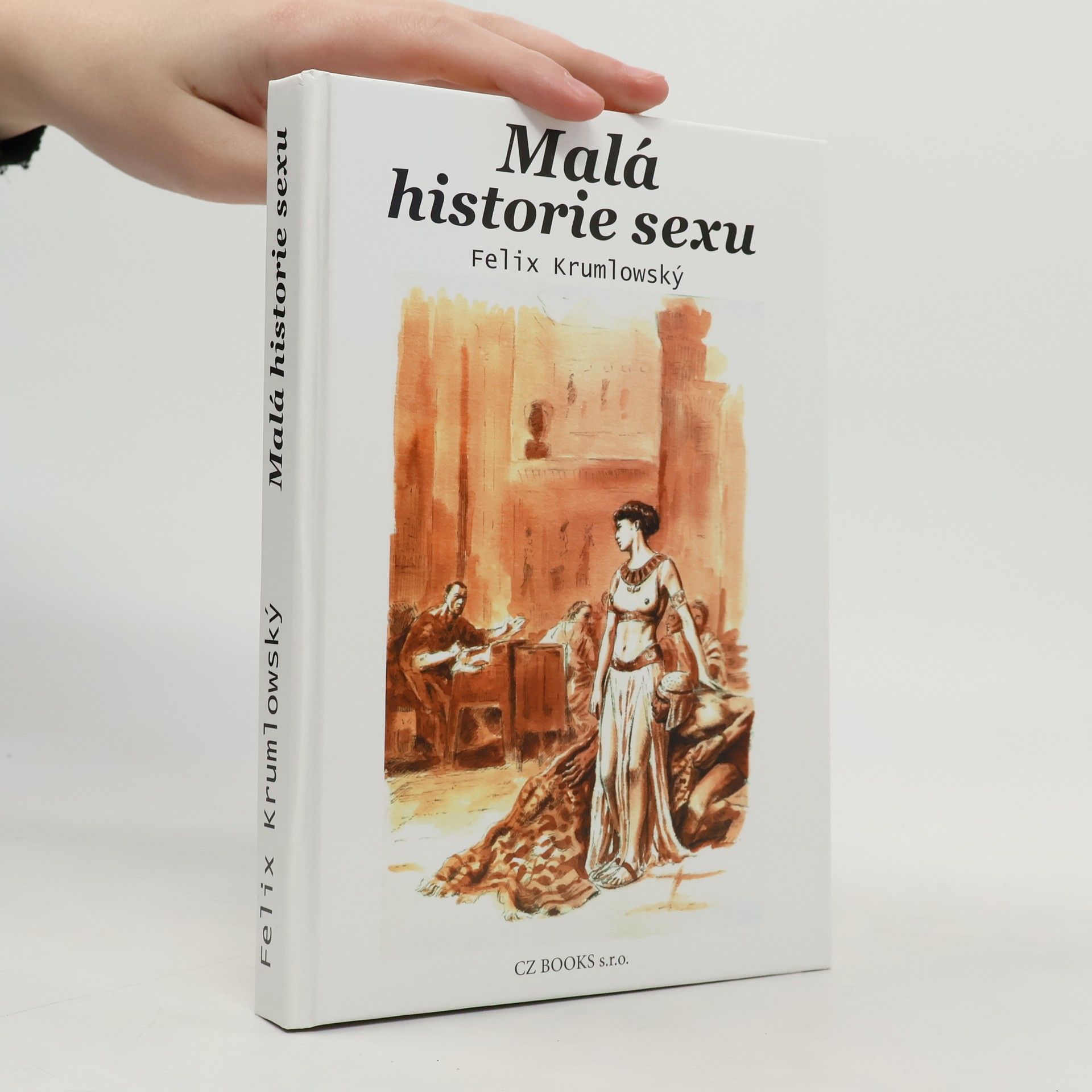 Felix Krumlowský Malá historie sexu