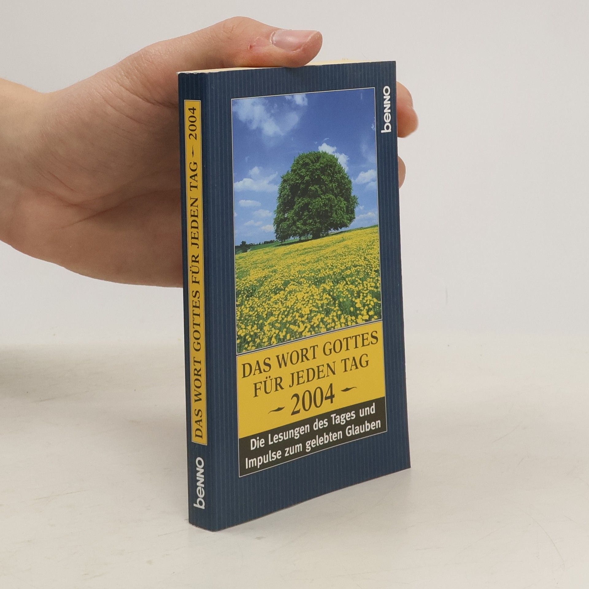 Kolektiv autorů Das Wort Gottes für jeden Tag 2004