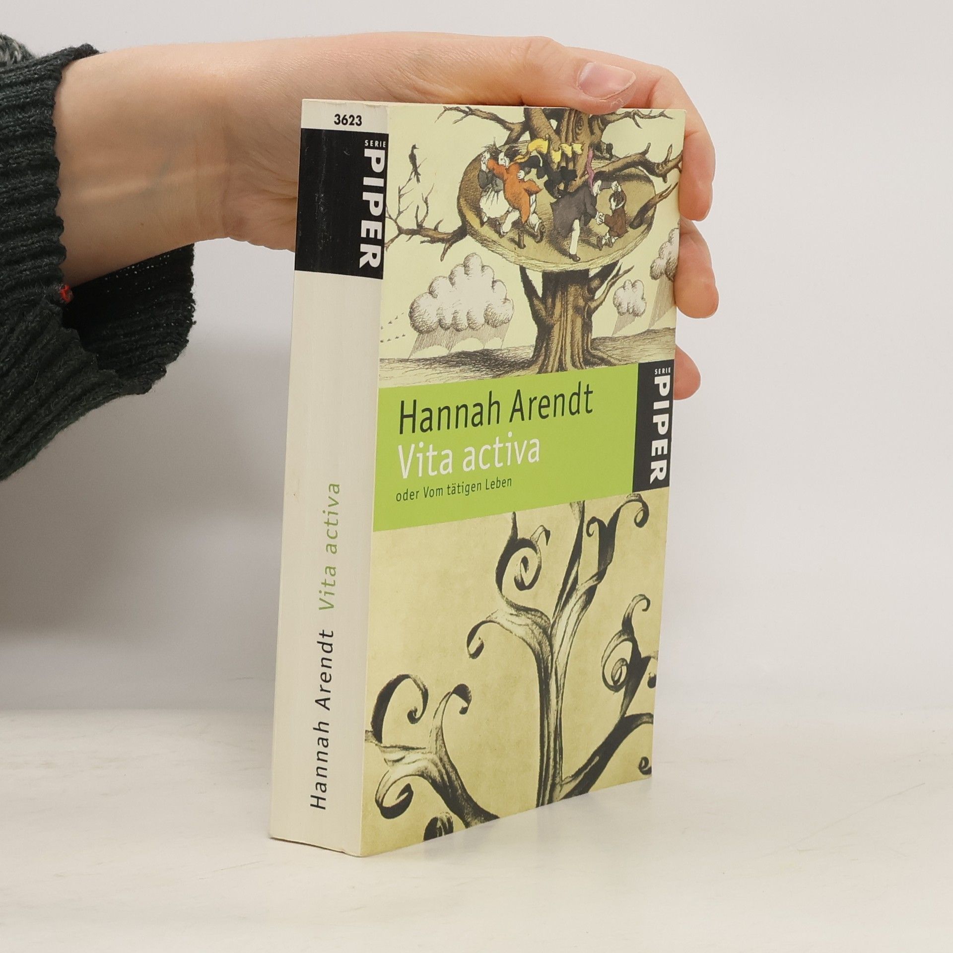 Hannah Arendt Vita activa oder vom tätigen Leben