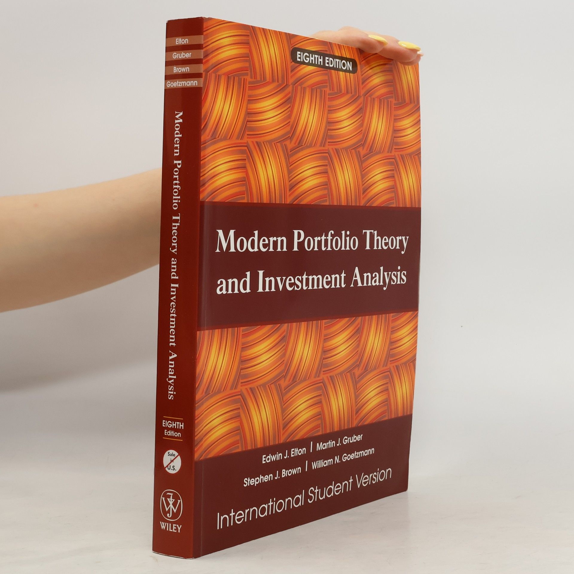Edwin J Elton Modern Portfolio Theory and Investment Analysis: Eighth Edition International Student Version