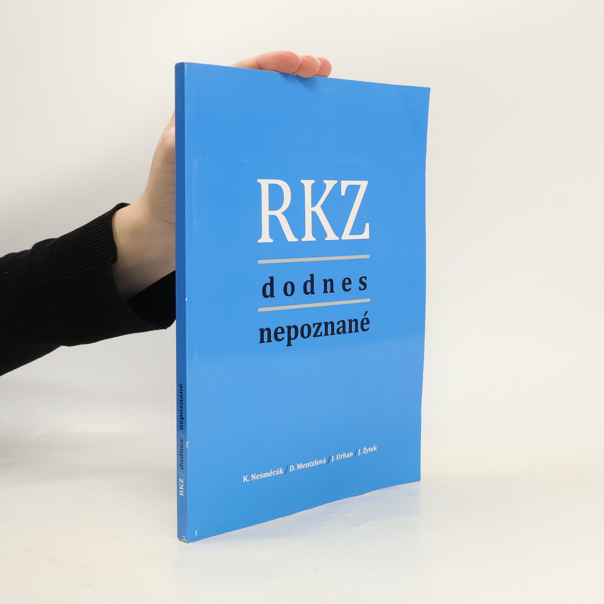 Dana Mentzlová RKZ dodnes nepoznané