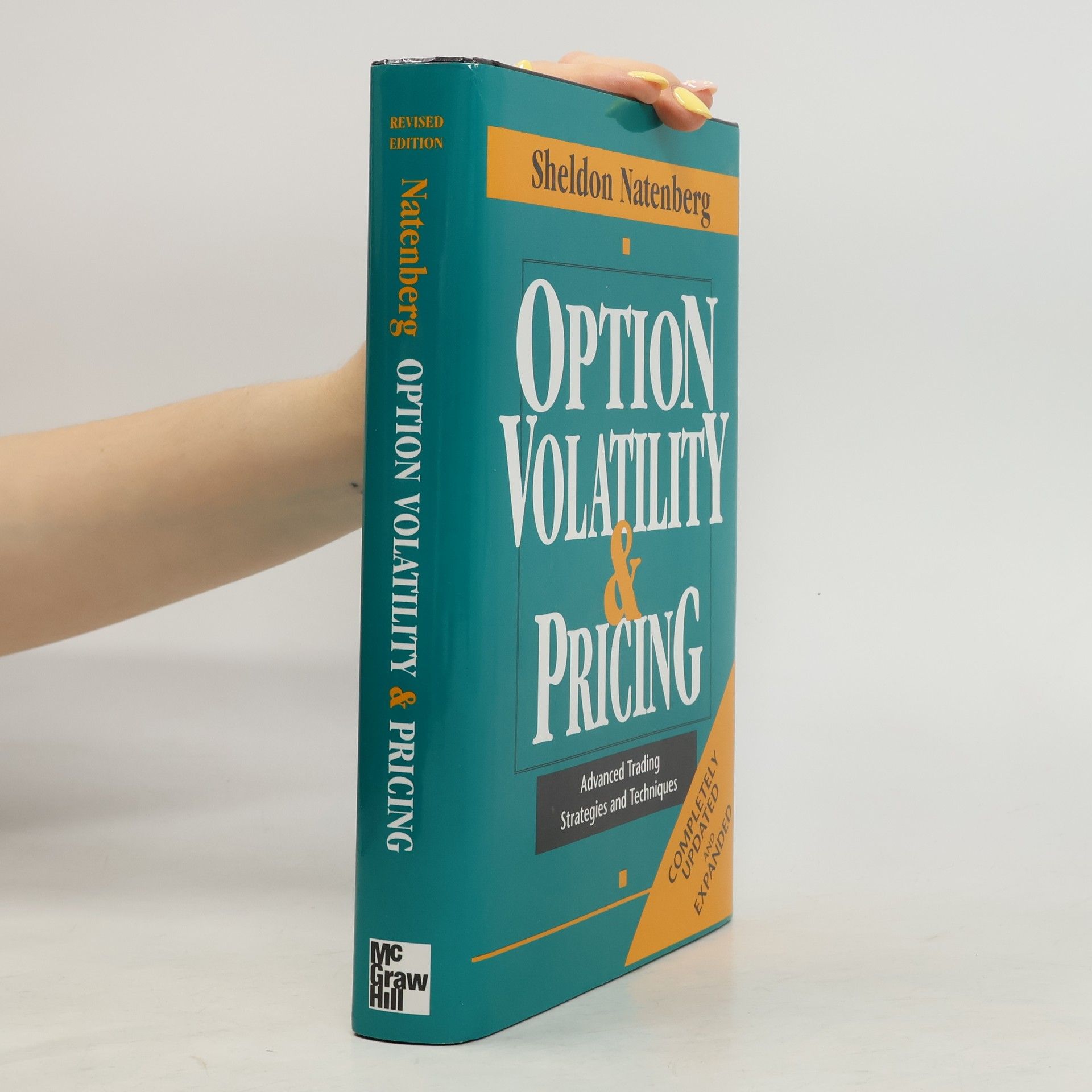 Sheldon Natenberg Option Volatility & Pricing: Advanced Trading Strategies and Techniques