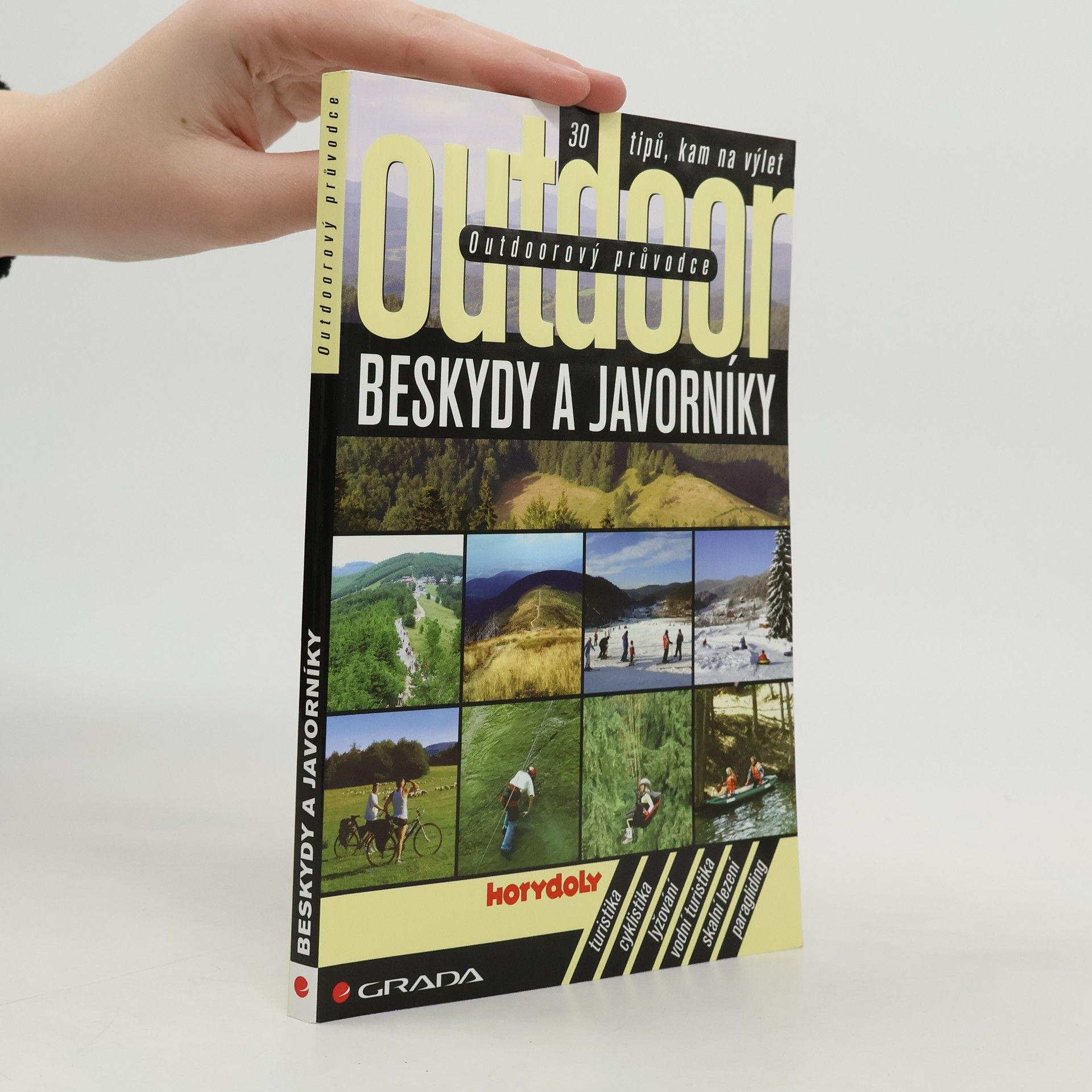 Jakub Turek Beskydy a Javorníky : 30 tipů, kam na výlet