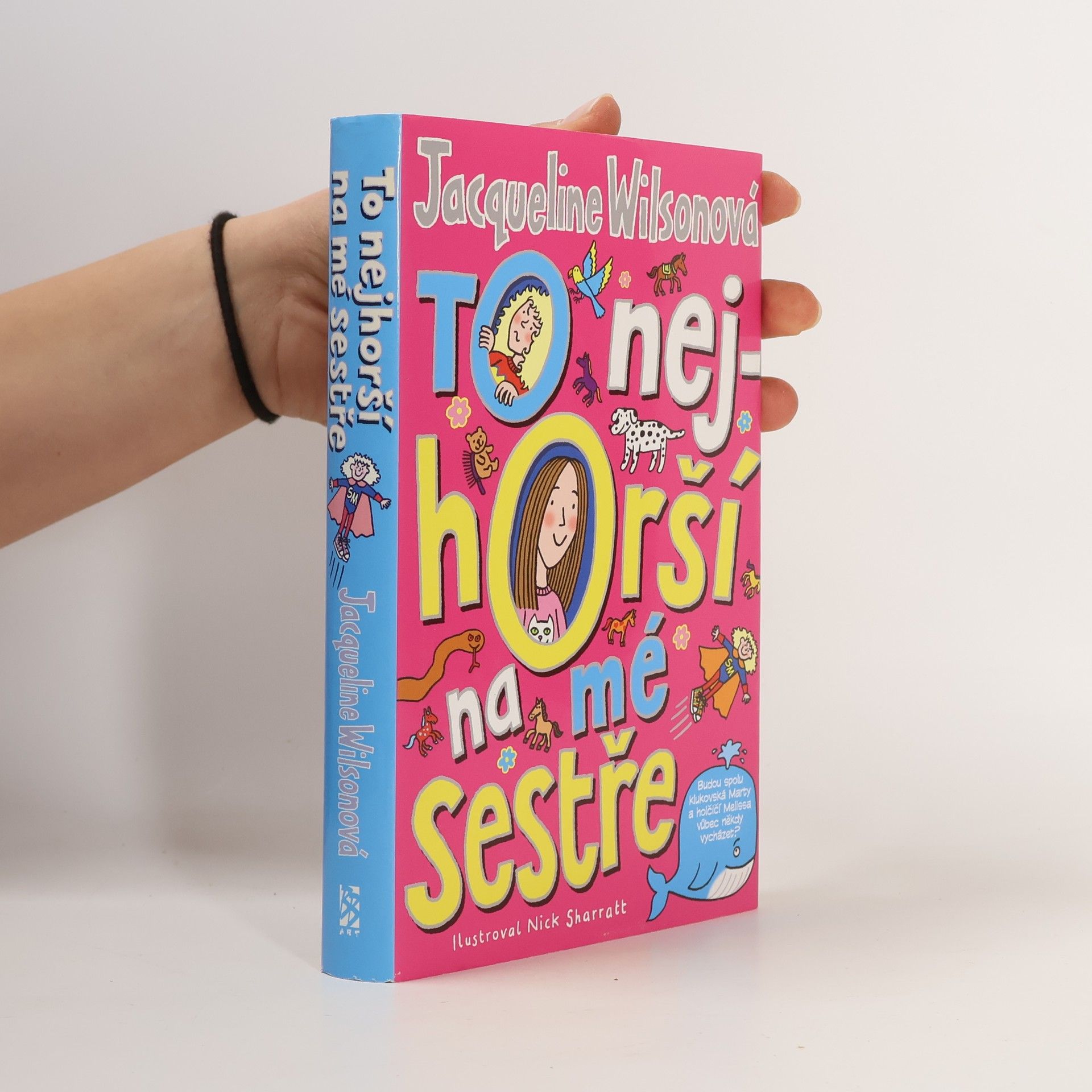 Jacqueline Wilson To nejhorší na mé sestře