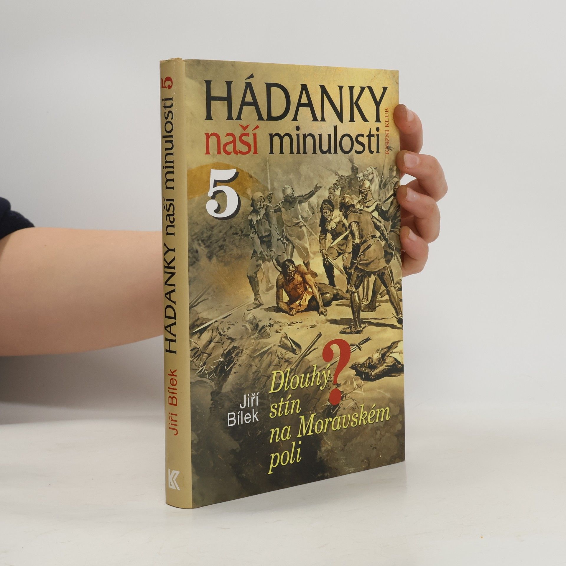 Hádanky naší minulosti. 5, Dlouhý stín na Moravském poli