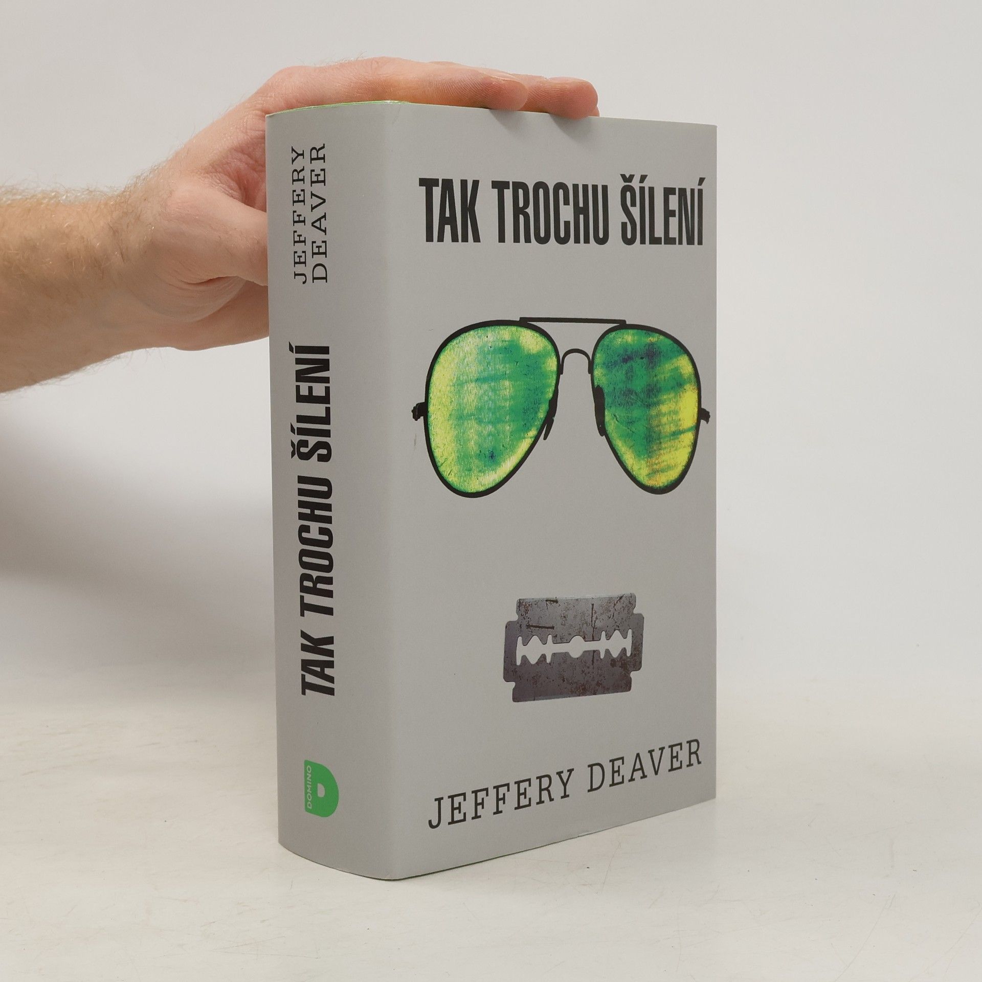 Jeffery Deaver Tak trochu šílení