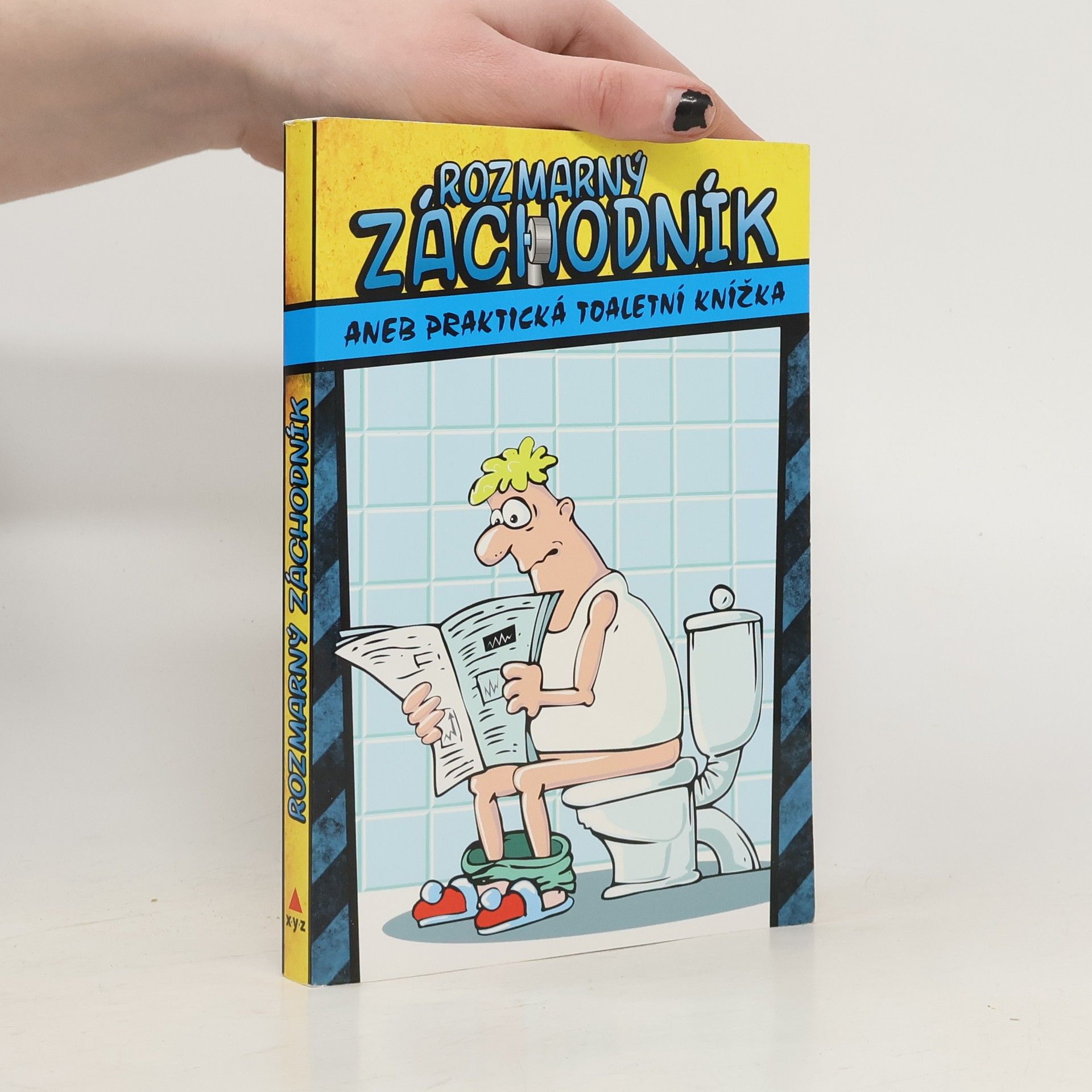 Autorenkollektiv Rozmarný záchodník