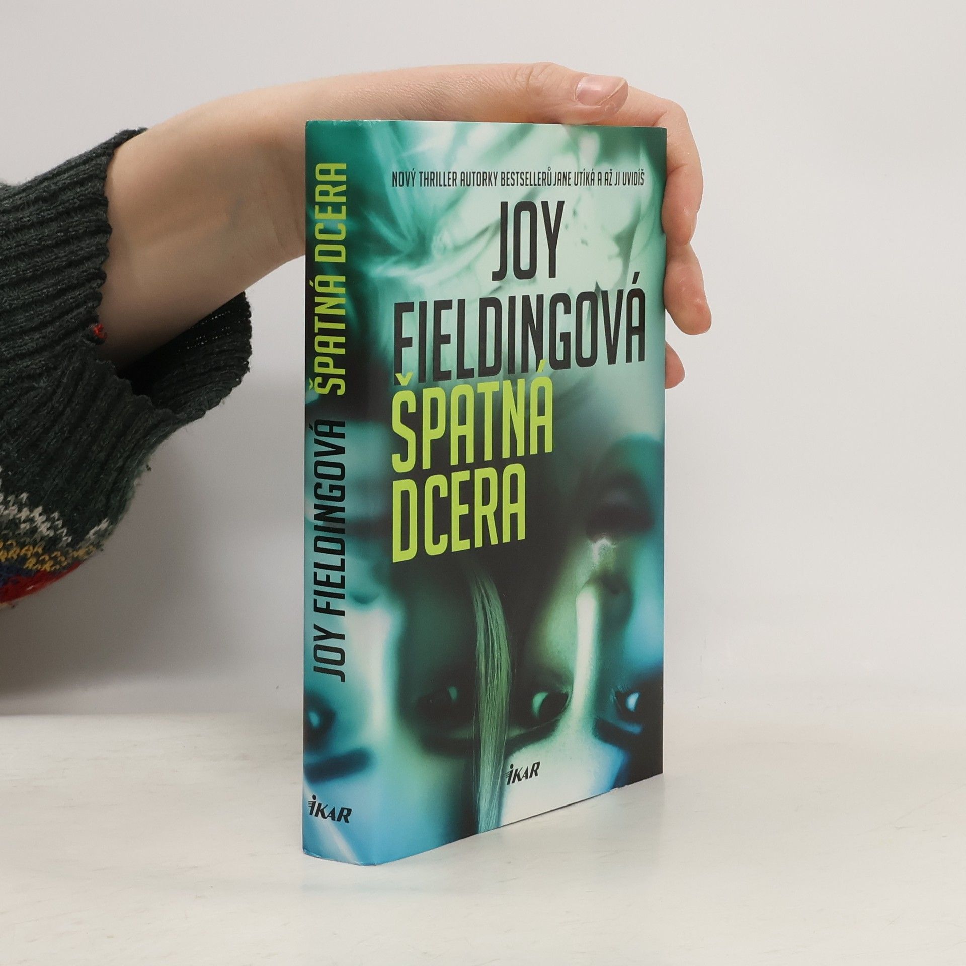 Joy Fielding Špatná dcera