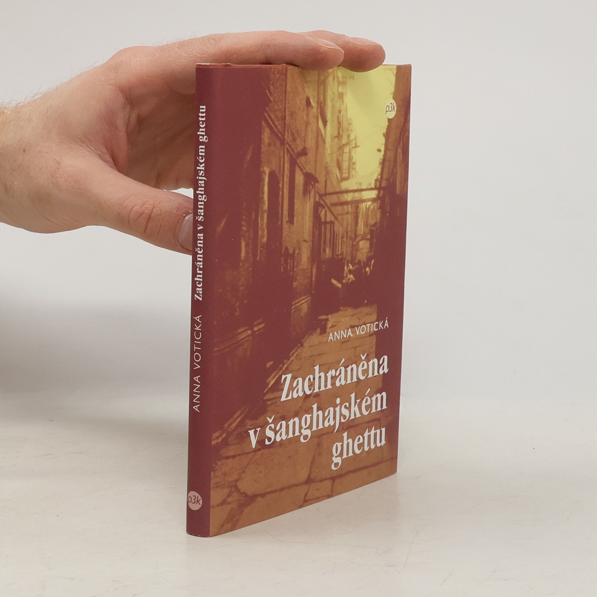 Anna Votická Zachráněna v šanghajském ghettu