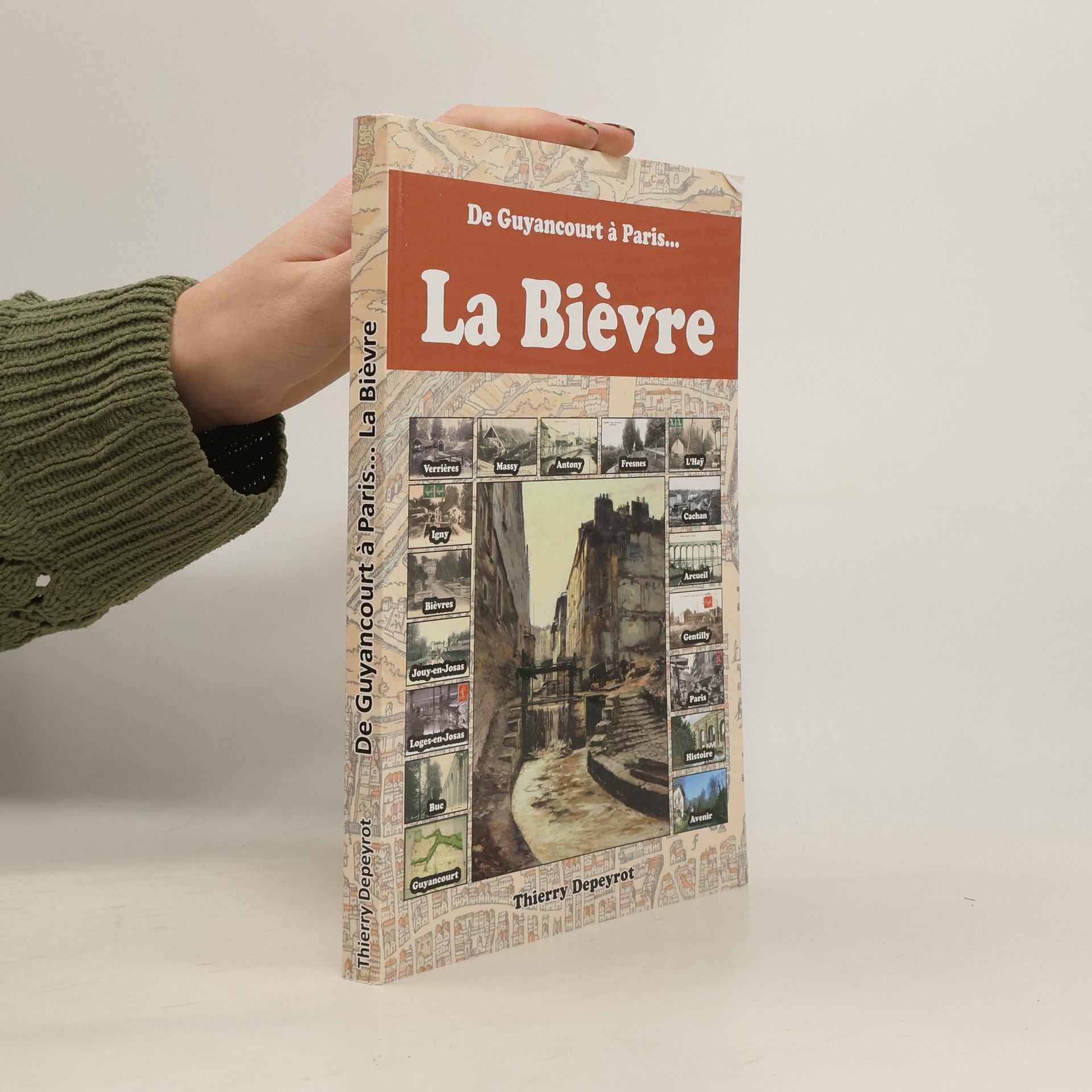 Thierry Depeyrot De Guyancourt à Paris... La Bièvre