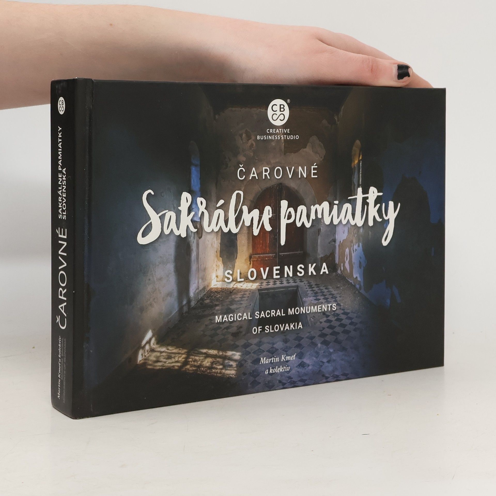 Martin Kmeť Čarovné sakrálne pamiatky Slovenska