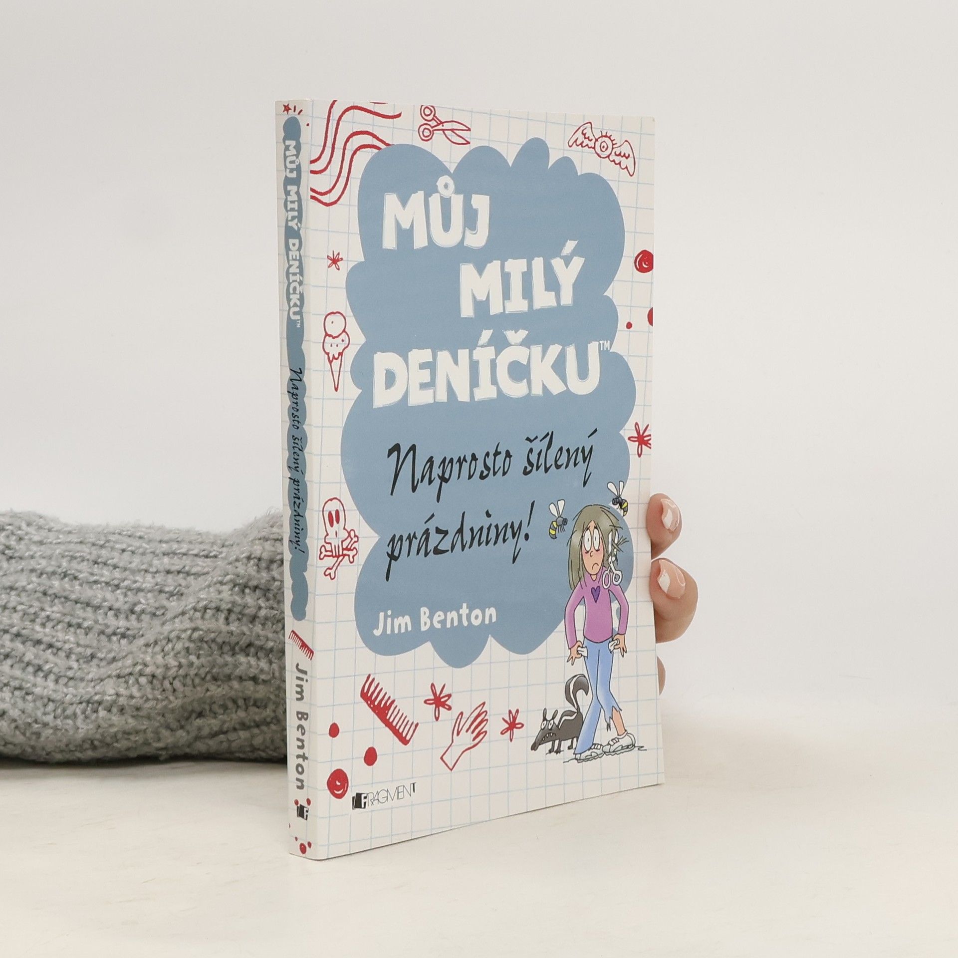 Jim Benton Můj milý deníčku. Naprosto šílený prázdniny