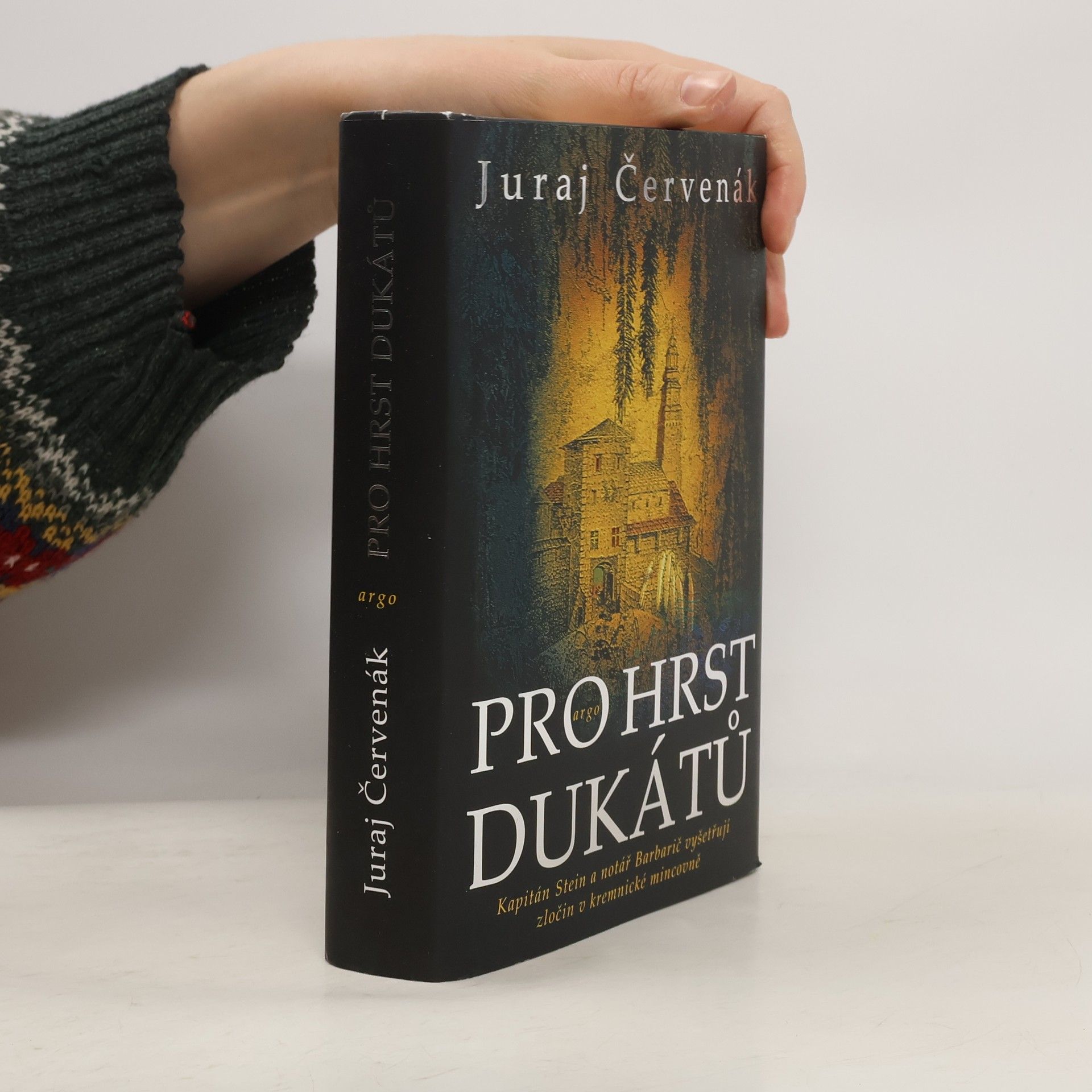 Juraj Červenák Pro hrst dukátů