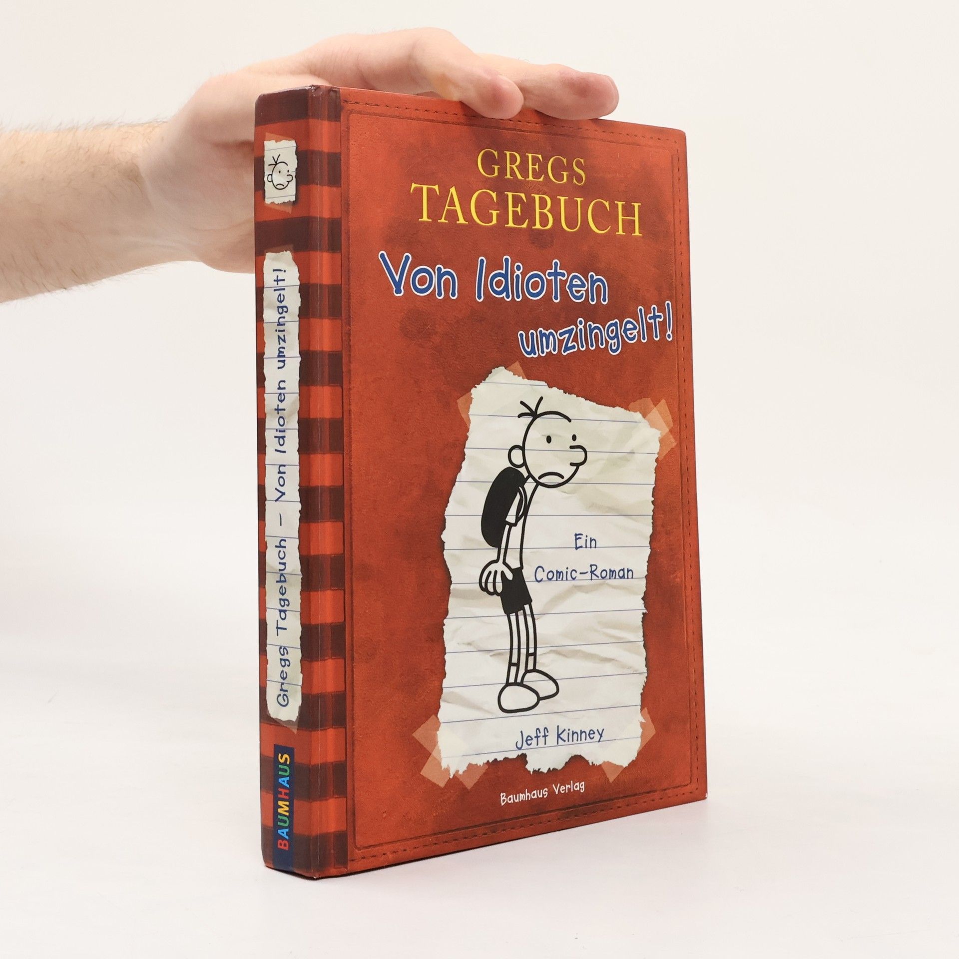 Jeff Kinney Gregs Tagebuch. Von Idioten umzingelt!