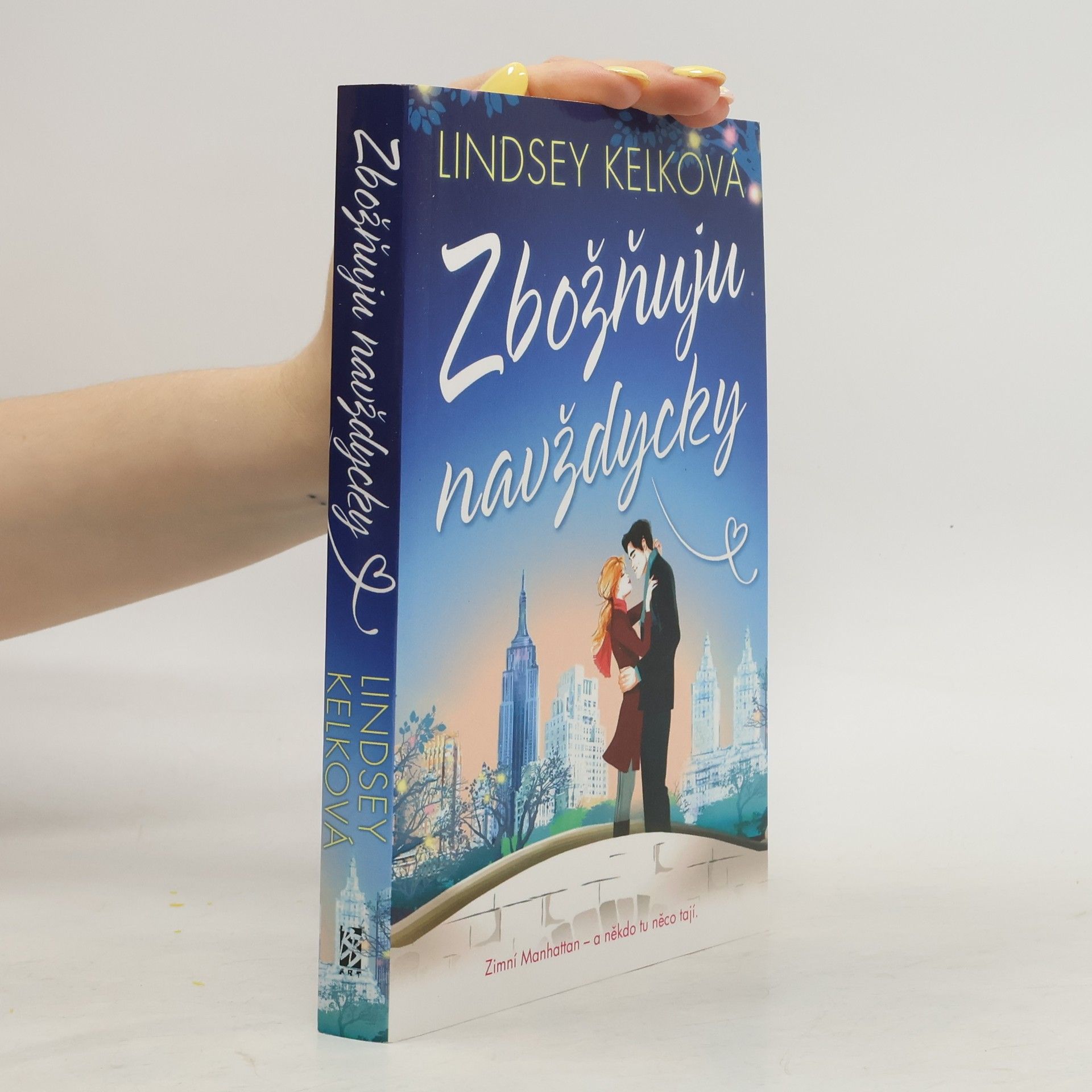 Lindsey Kelk Zbožňuju navždycky