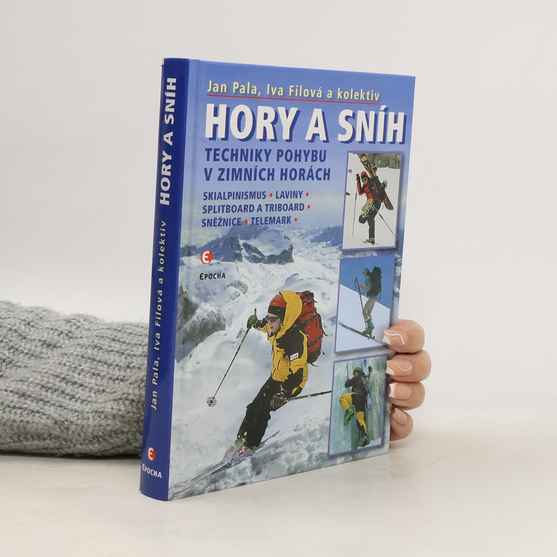 Kolektiv autorů Hory a sníh: Techniky pohybu v zimních horách