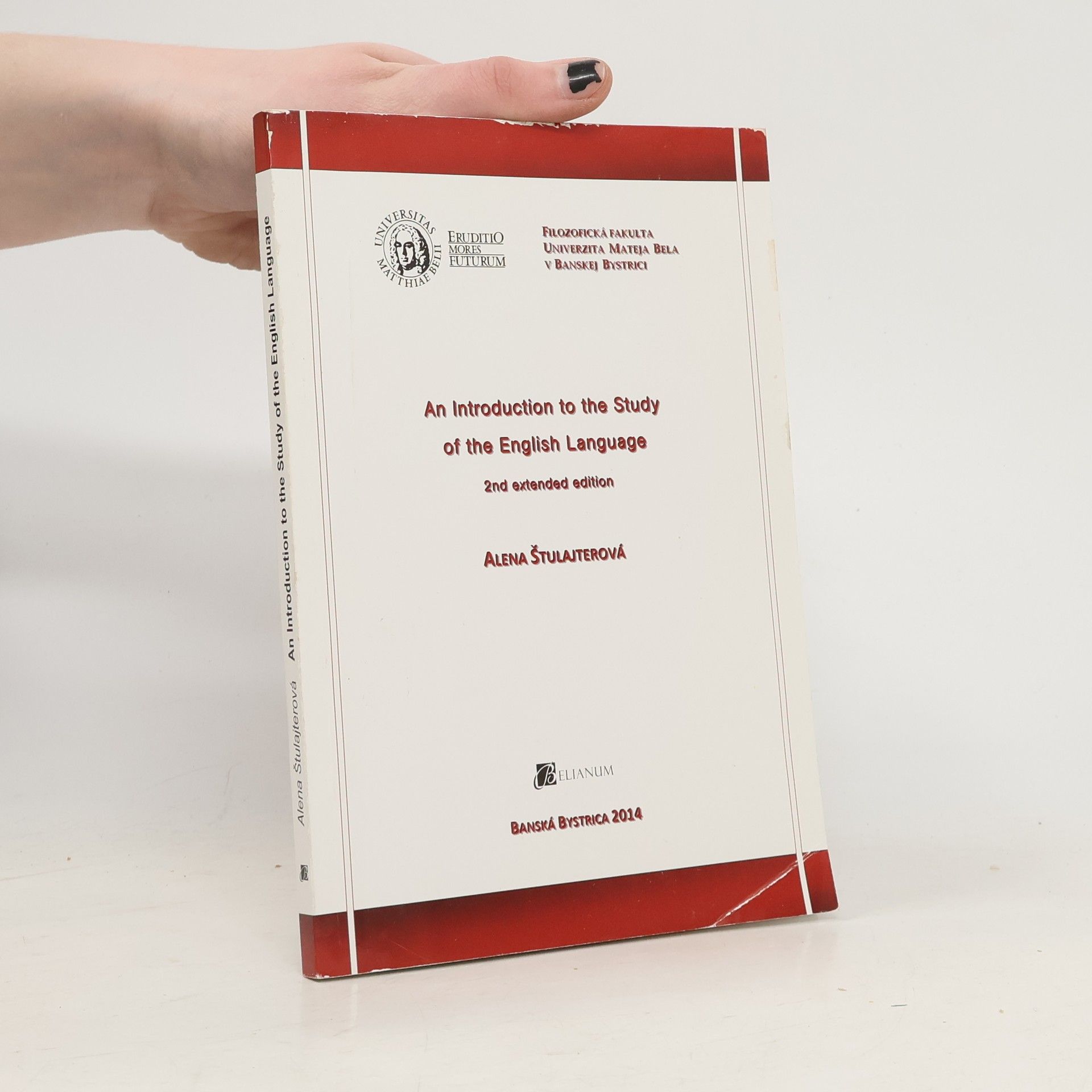 Alena Štulajterová An Introduction to the Study of the English Language