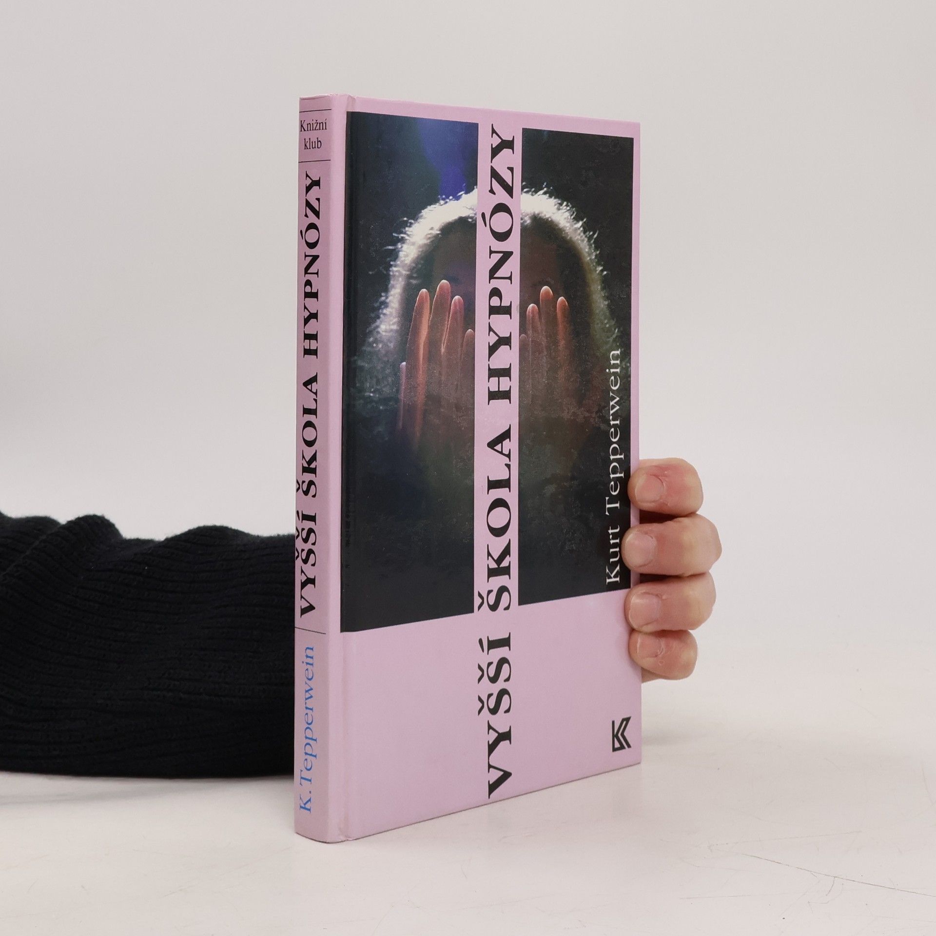 Kurt Tepperwein Vyšší škola hypnózy