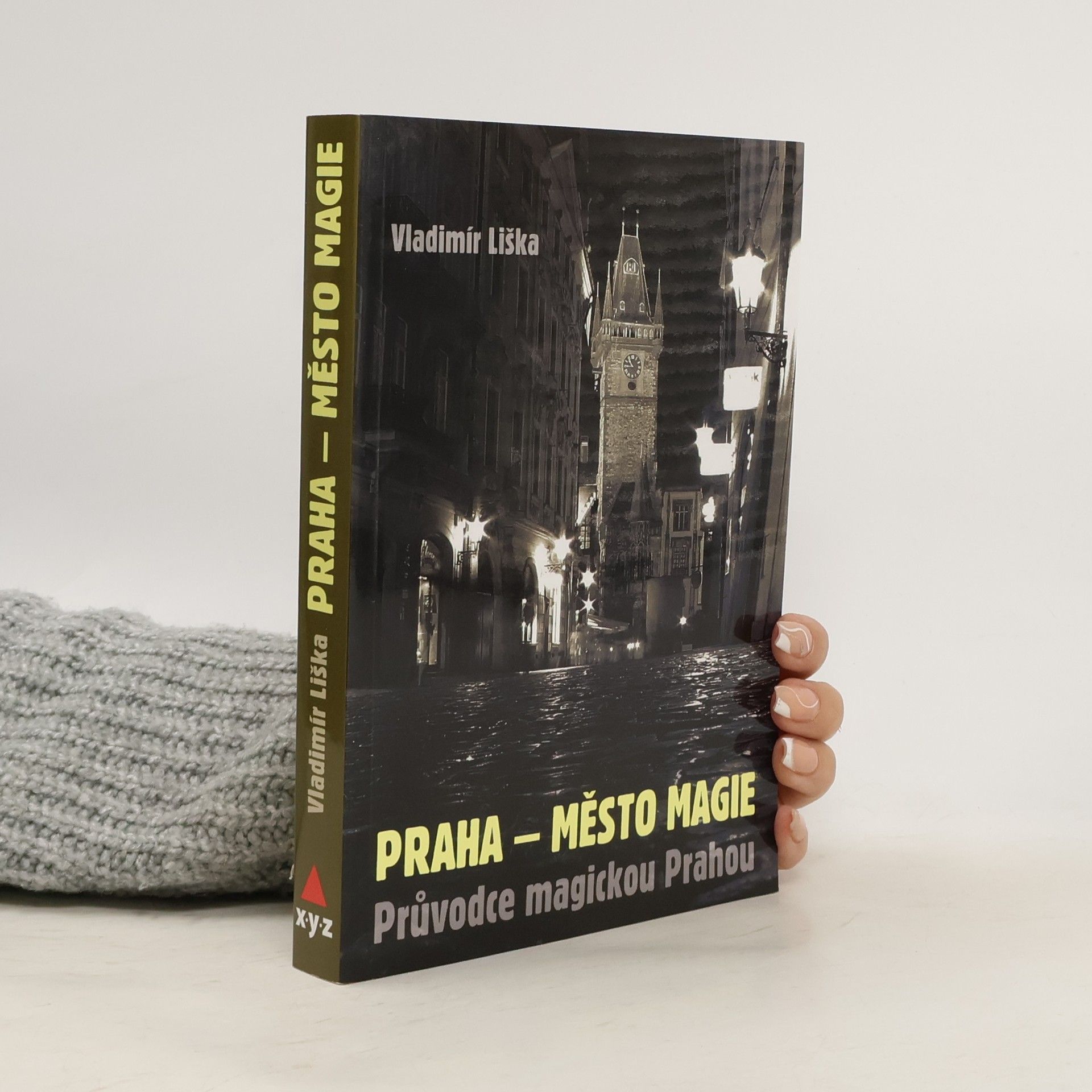 Vladimír Liška Praha - město magie
