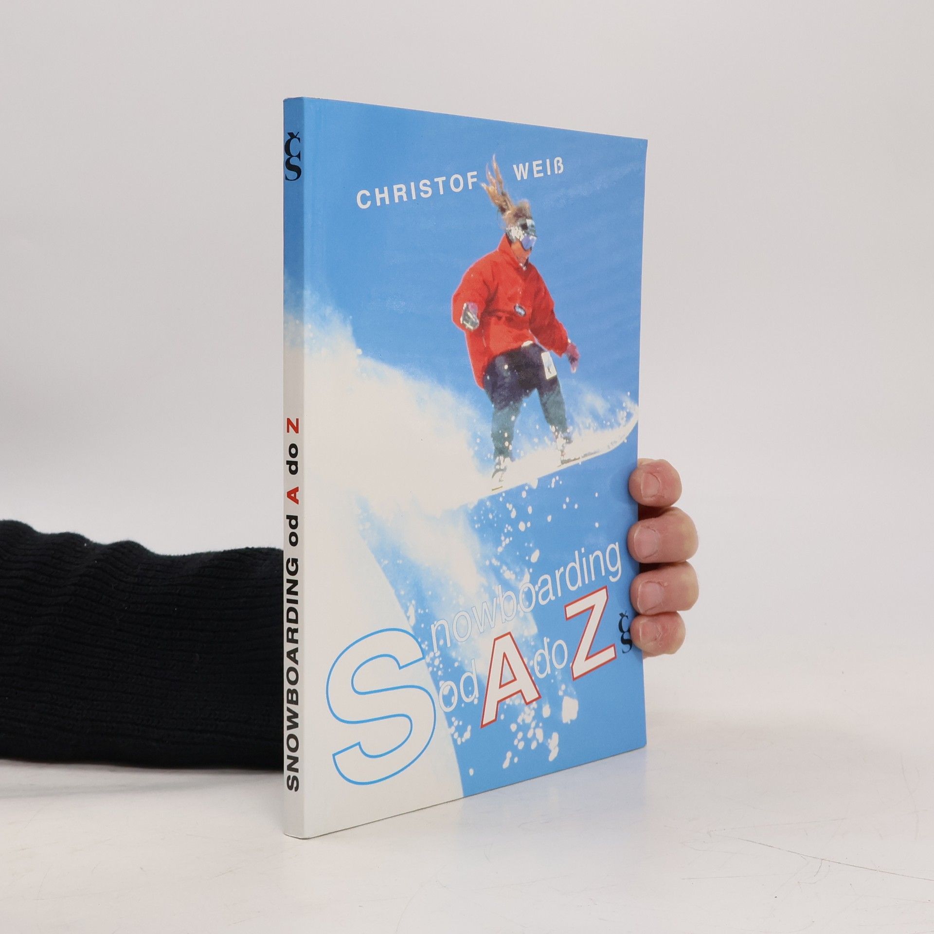 Christof Weiß Snowboarding od A do Z