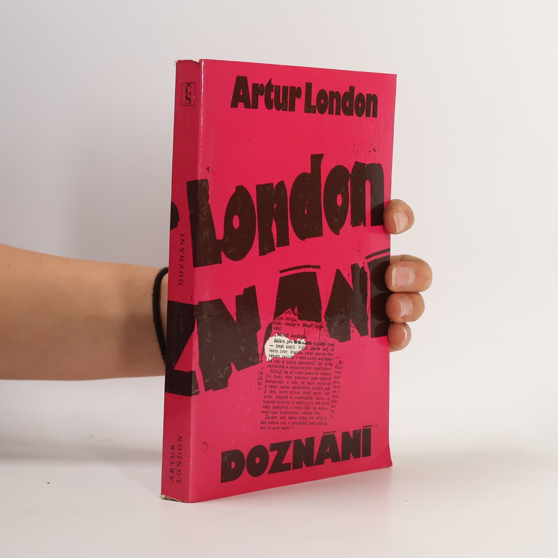 Artur London Doznání : V soukolí pražského procesu