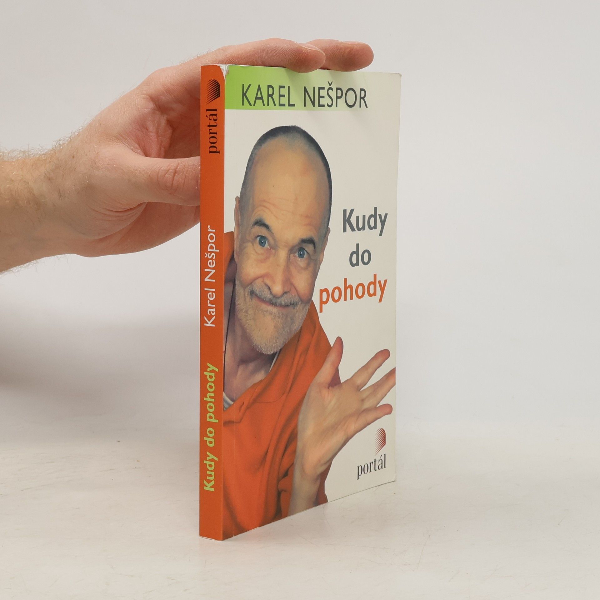 Karel Nešpor Kudy do pohody. Tisíc snadných rad, jak se uklidnit