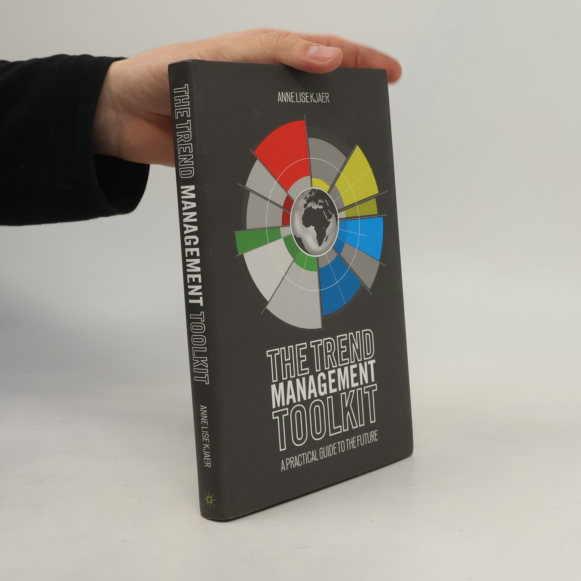 Anne Lise Kjaer The Trend Management Toolkit