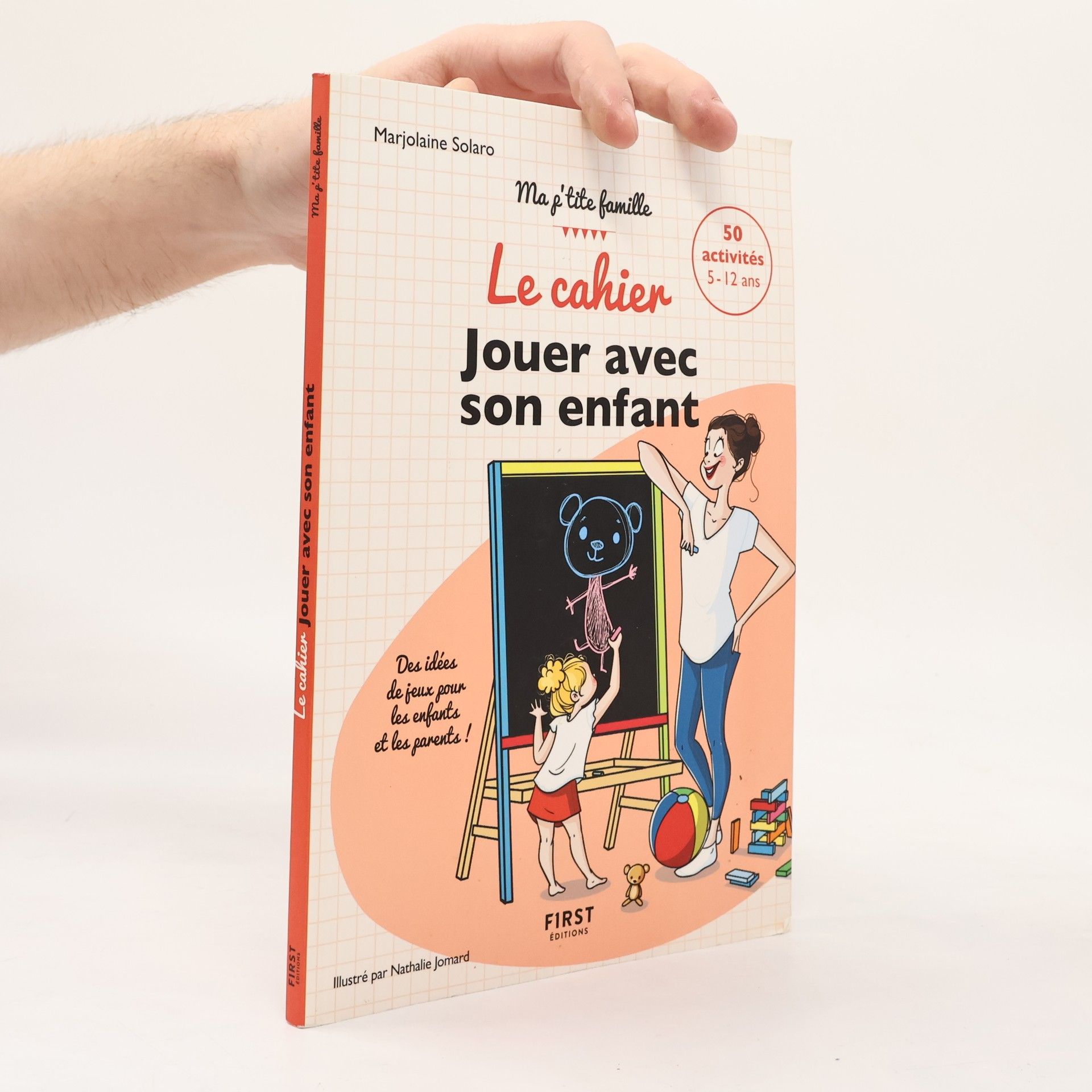Marjolaine Solaro Le cahier jouer avec son enfant
