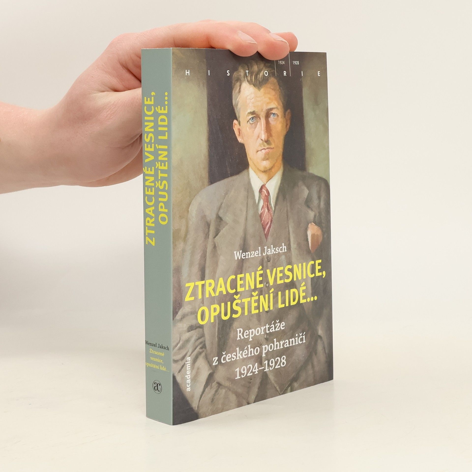 Wenzel Jaksch Ztracené vesnice, opuštění lidé...reportáže z českého pohraničí 1924-1928