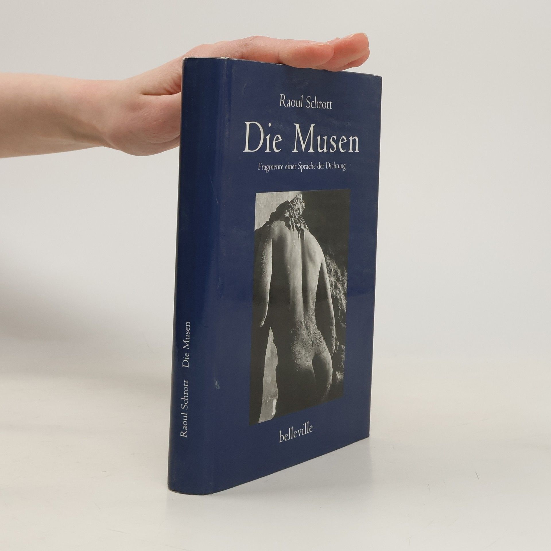 Raoul Schrott Die Musen. Fragmente einer Sprache der Dichtung