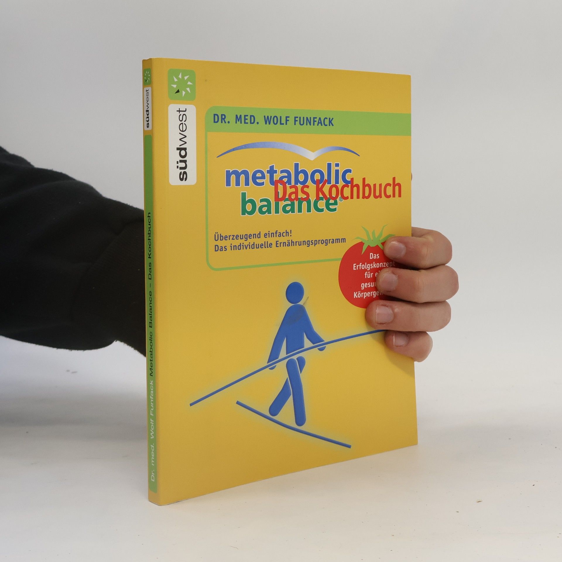 Wolf Funfack Metabolic balance: das Kochbuch