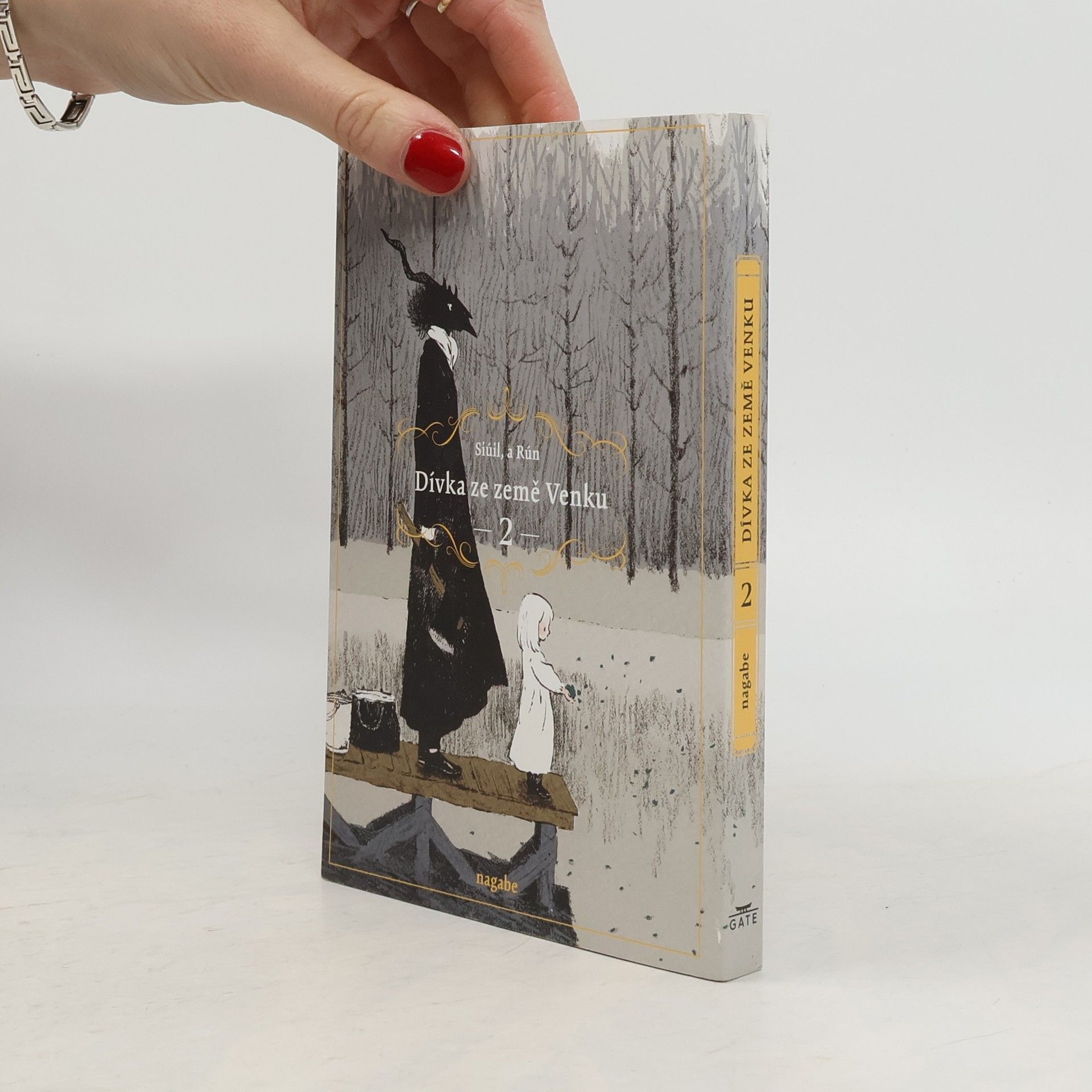 Nagabe Dívka ze země Venku 2. Siúil, a Rún