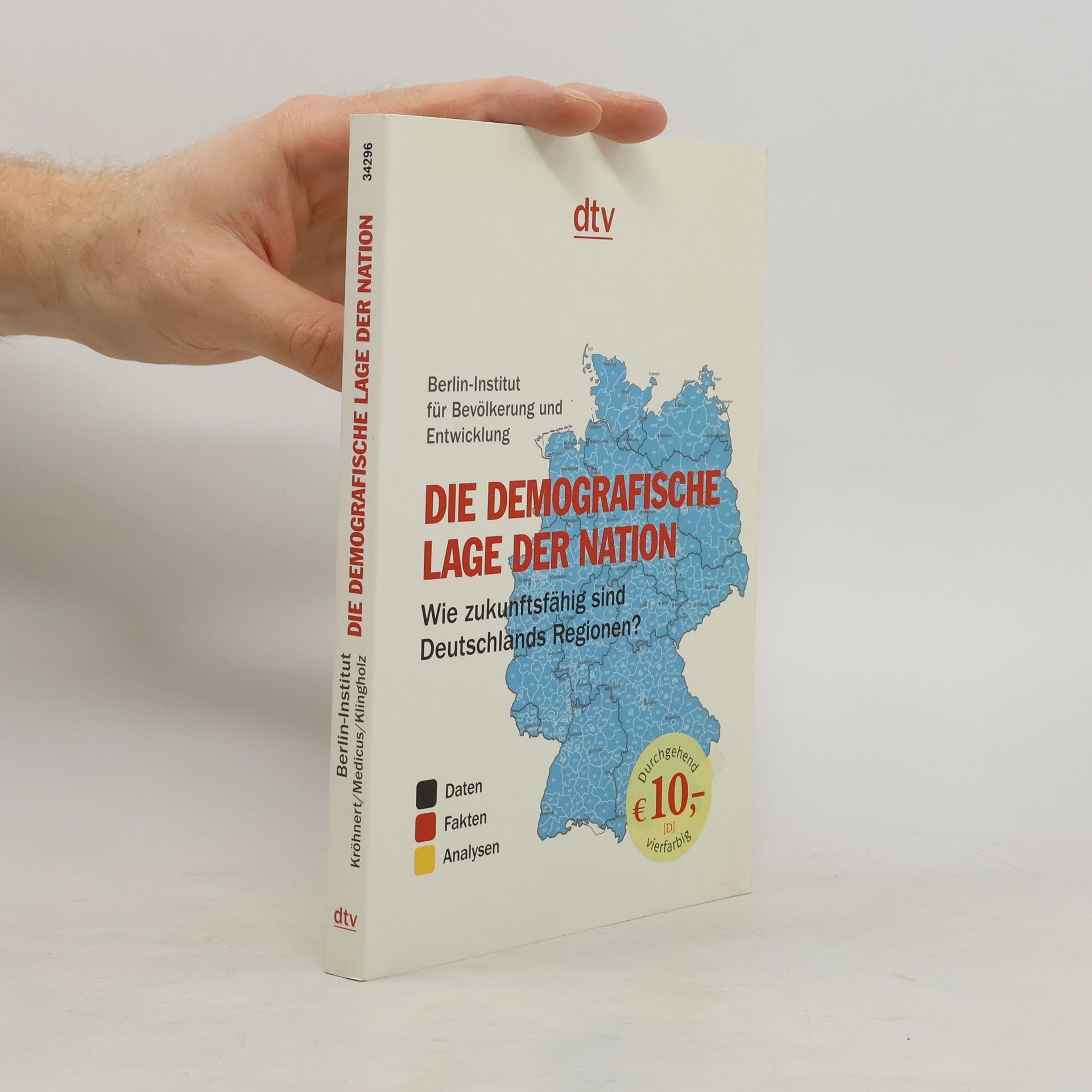 Steffen Kröhnert Die demografische Lage der Nation