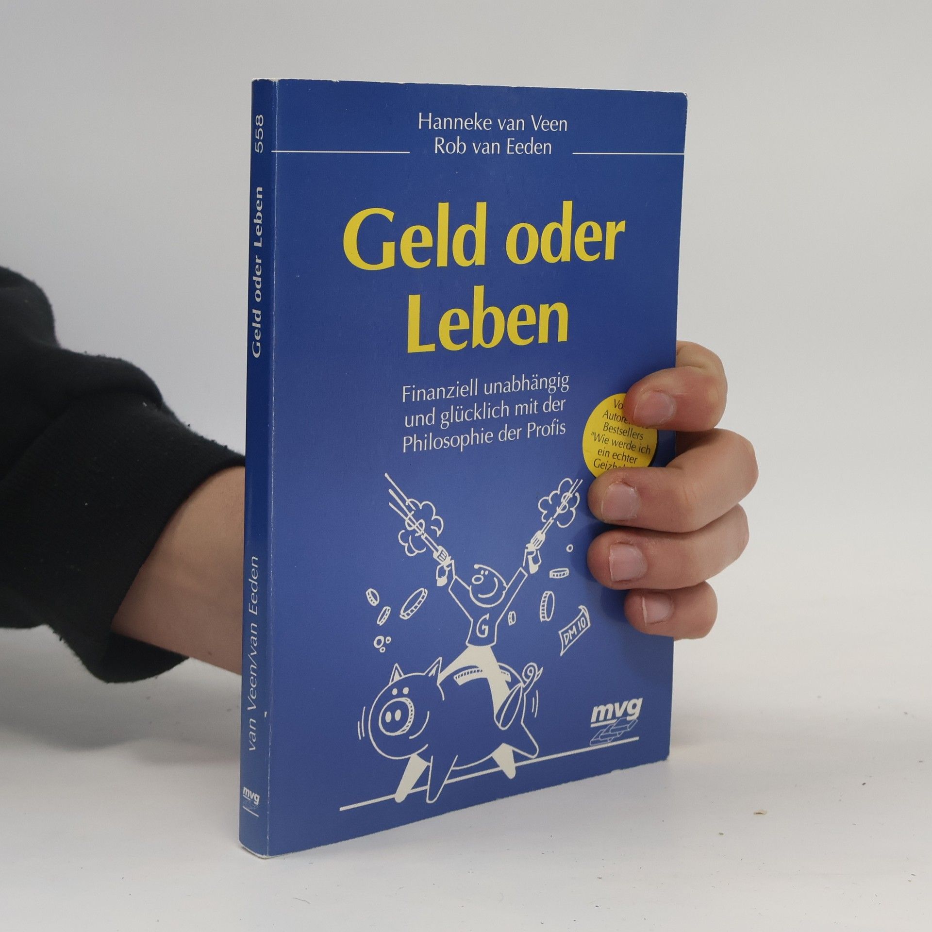 Hanneke van Veen Geld oder Leben