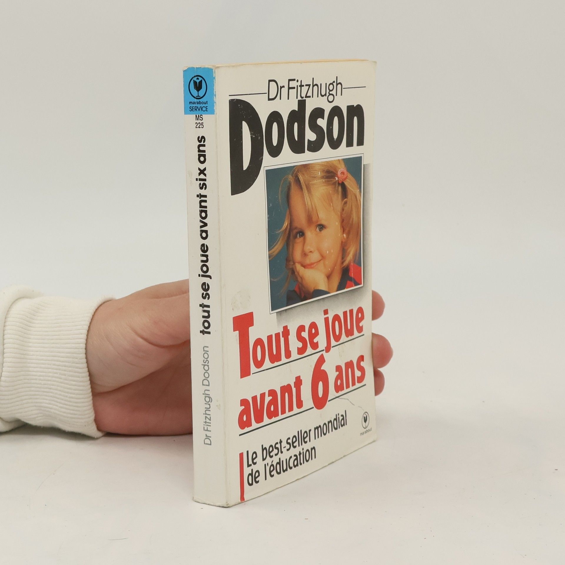 Fitzhugh Dodson Tout se joue avant 6 ans