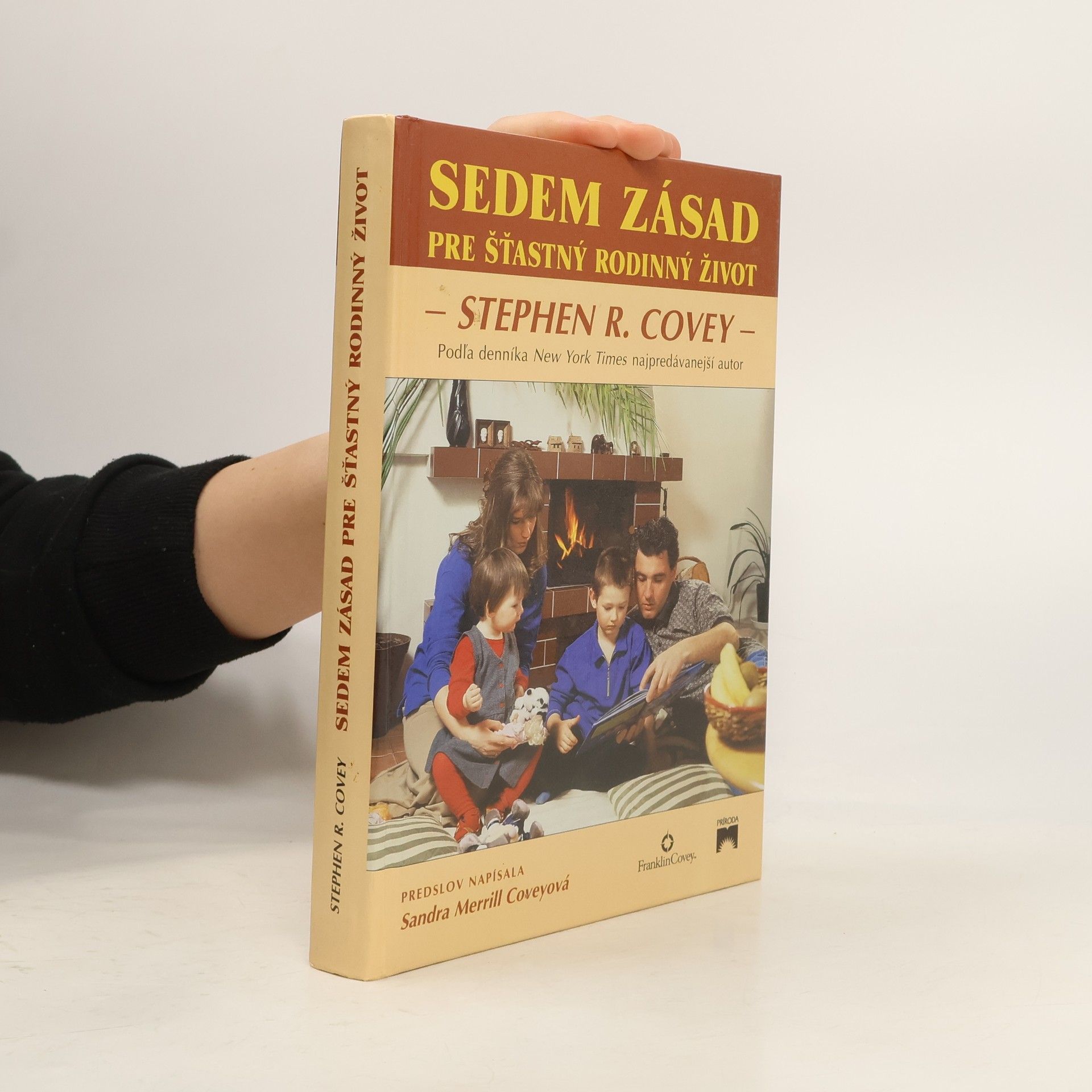 Stephen Covey Sedem zásad pre šťastný rodinný život