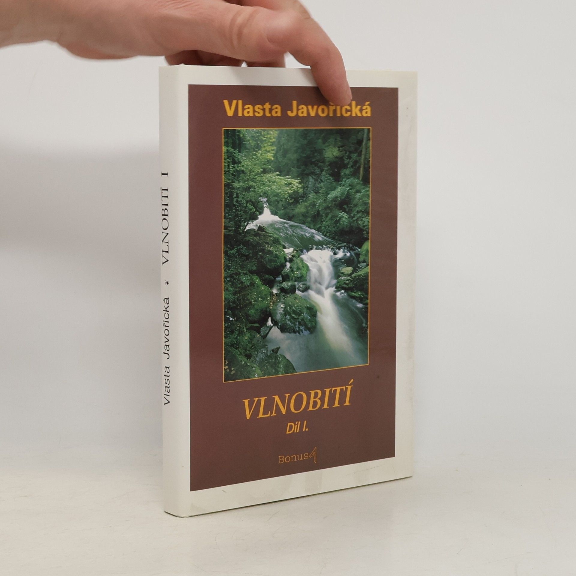 Vlasta Javořická Vlnobití. Díl I.