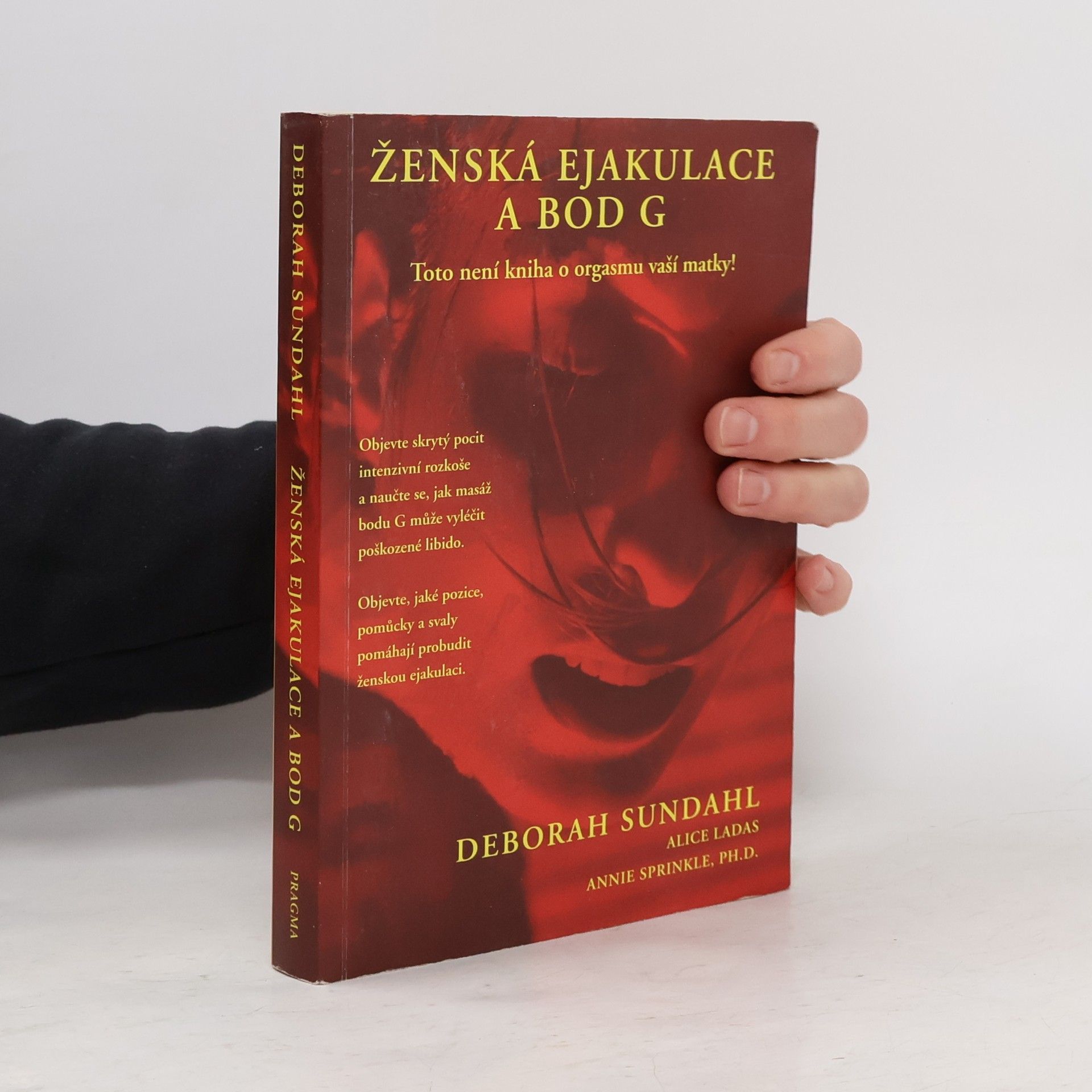Deborah Sundahl Ženská ejakulace a bod G