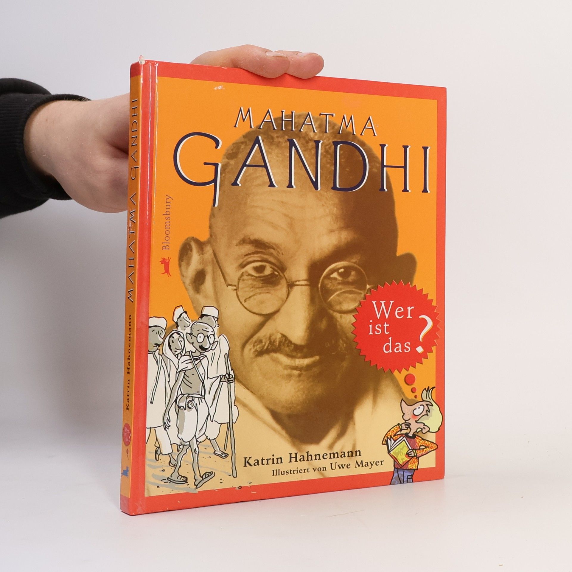 Katrin Hahnemann Mahatma Gandhi - Wer ist das?