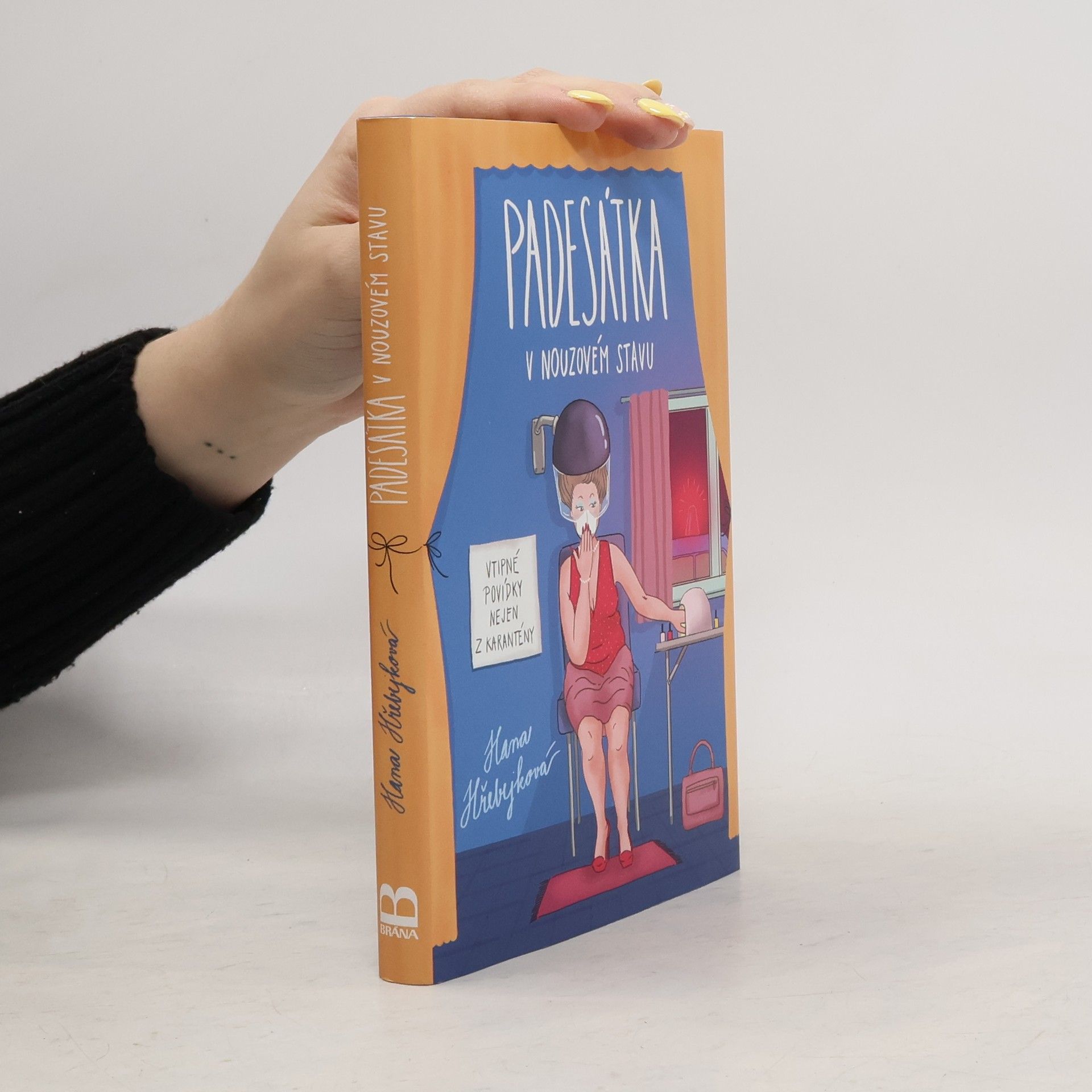 Hana Hřebejková Padesátka v nouzovém stavu