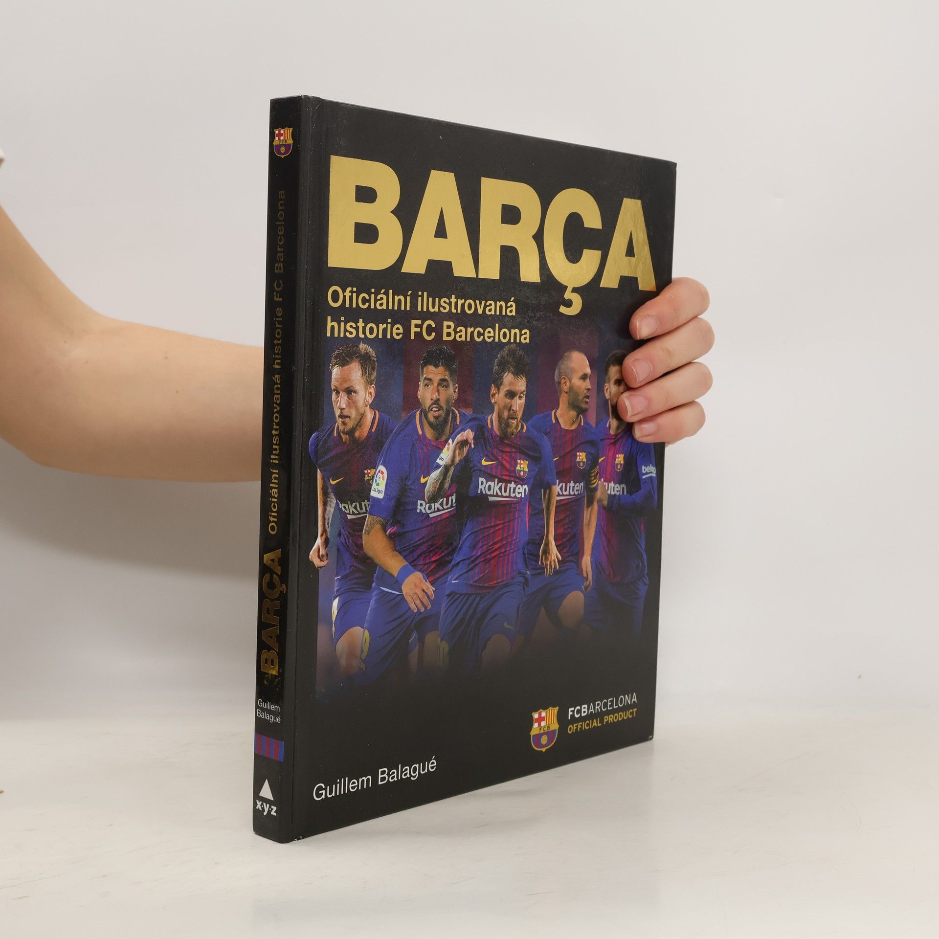 Guillem Balagué Barca: oficiální ilustrovaná historie FC Barcelona